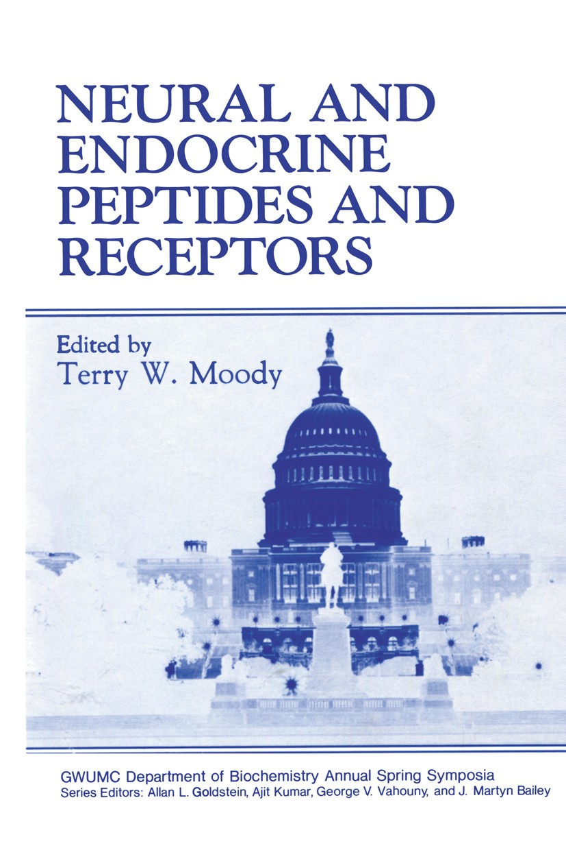 Titlebook: Neural and Endocrine Peptides and Receptors; Terry W. Moody Book 1986 Plenum Press, New York 1986 brain.chemistry.clinical application.cog Titlebook: Neural and Endocrine Peptides and Receptors; Terry W. Moody Book 1986 Plenum Press, New York 1986 brain.chemistry.clinical application.cog