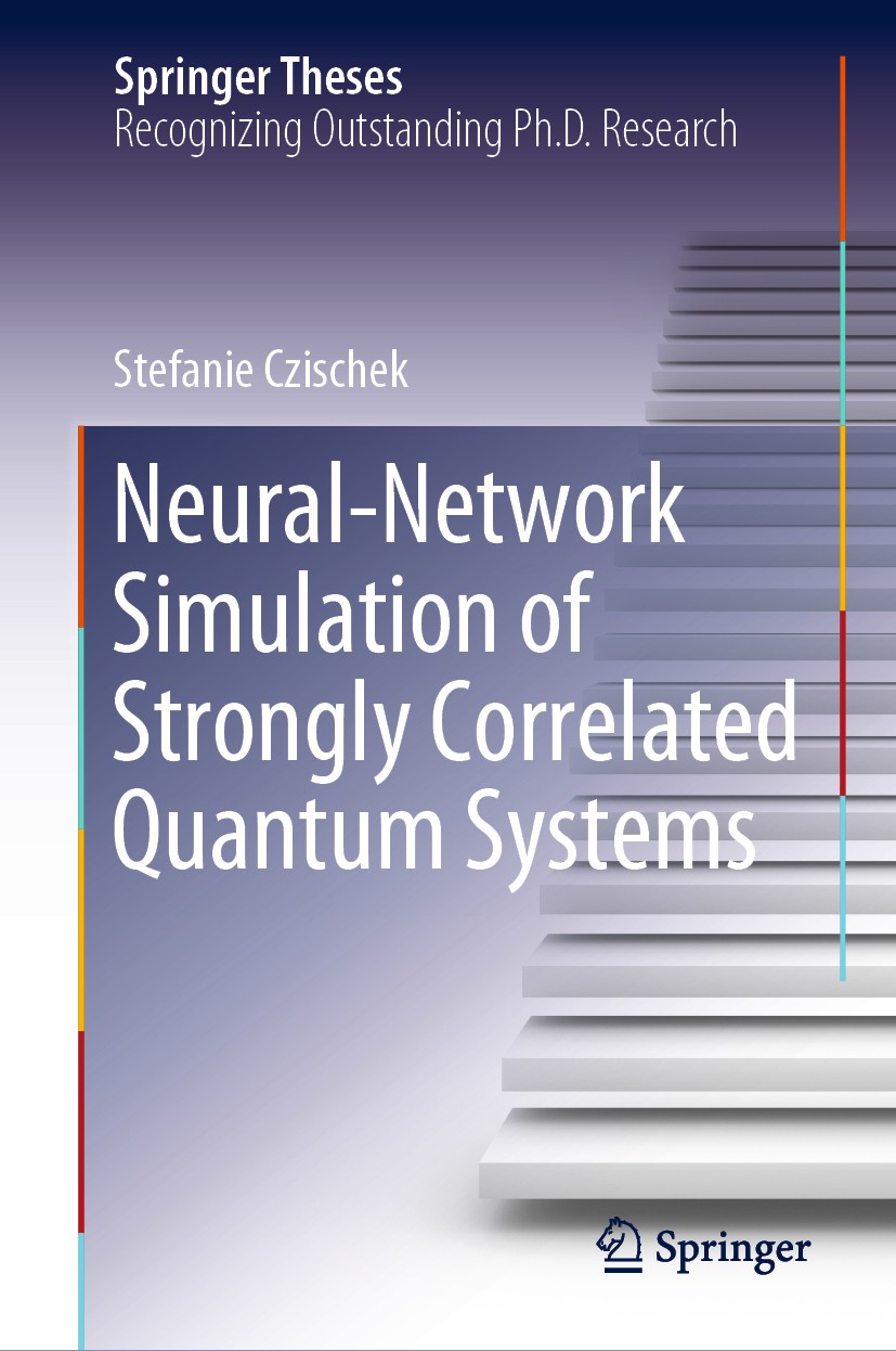 Titlebook: Neural-Network Simulation of Strongly Correlated Quantum Systems; Stefanie Czischek Book 2020 The Editor(s) (if applicable) and The Author Titlebook: Neural-Network Simulation of Strongly Correlated Quantum Systems; Stefanie Czischek Book 2020 The Editor(s) (if applicable) and The Author