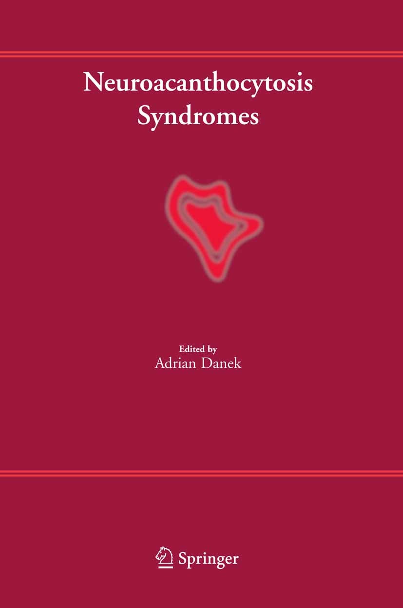 Titlebook: Neuroacanthocytosis Syndromes; Adrian Danek Book 2005 Springer Science+Business Media B.V. 2005 attention.gene therapy.genes.genetics.koff Titlebook: Neuroacanthocytosis Syndromes; Adrian Danek Book 2005 Springer Science+Business Media B.V. 2005 attention.gene therapy.genes.genetics.koff