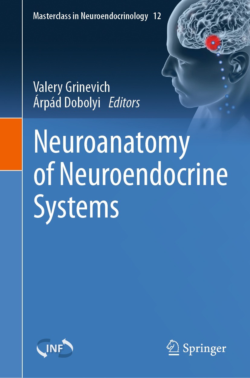 Titlebook: Neuroanatomy of Neuroendocrine Systems; Valery Grinevich,Árpád Dobolyi Book 2021 The Editor(s) (if applicable) and The Author(s), under ex Titlebook: Neuroanatomy of Neuroendocrine Systems; Valery Grinevich,Árpád Dobolyi Book 2021 The Editor(s) (if applicable) and The Author(s), under ex