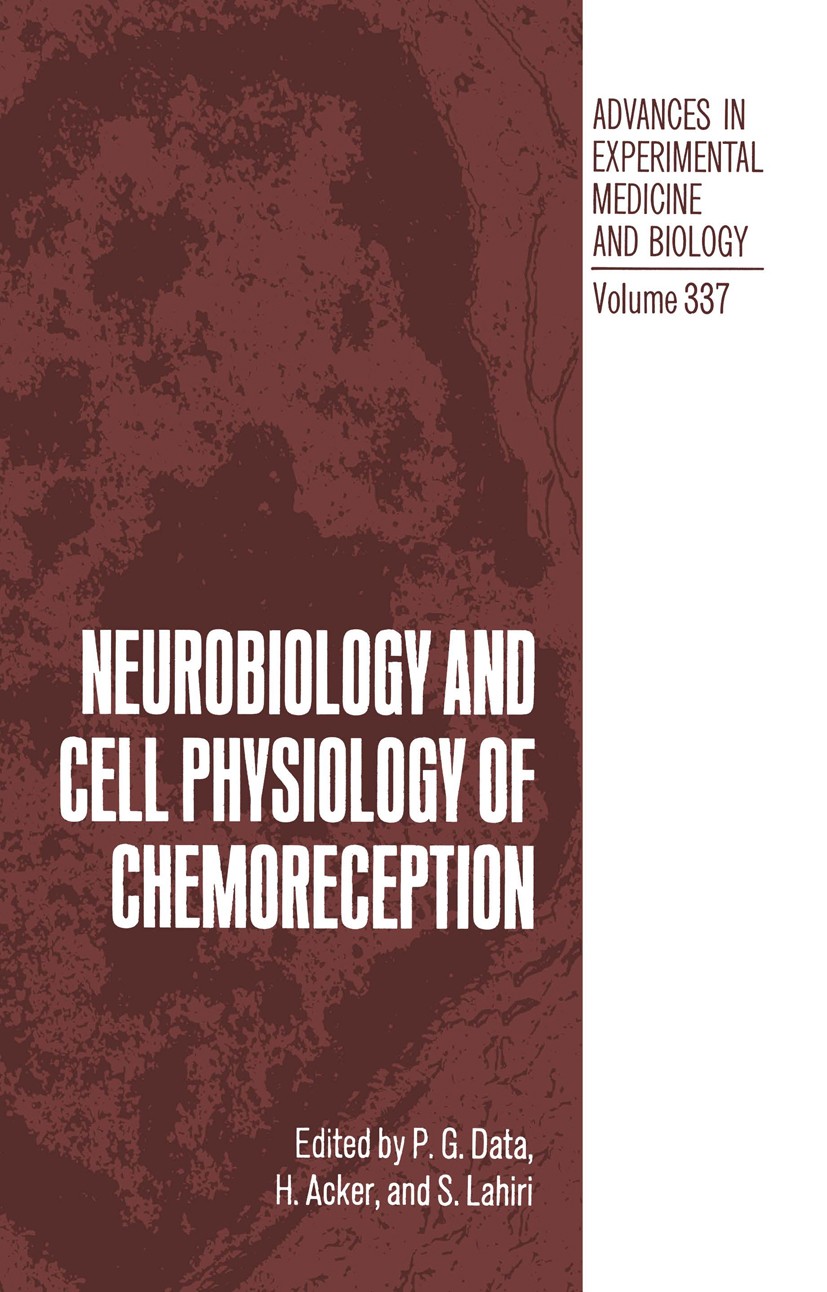 Titlebook: Neurobiology and Cell Physiology of Chemoreception; P. G. Data,H. Acker,S. Lahiri Book 1993 The Editor(s) (if applicable) and The Author(s Titlebook: Neurobiology and Cell Physiology of Chemoreception; P. G. Data,H. Acker,S. Lahiri Book 1993 The Editor(s) (if applicable) and The Author(s