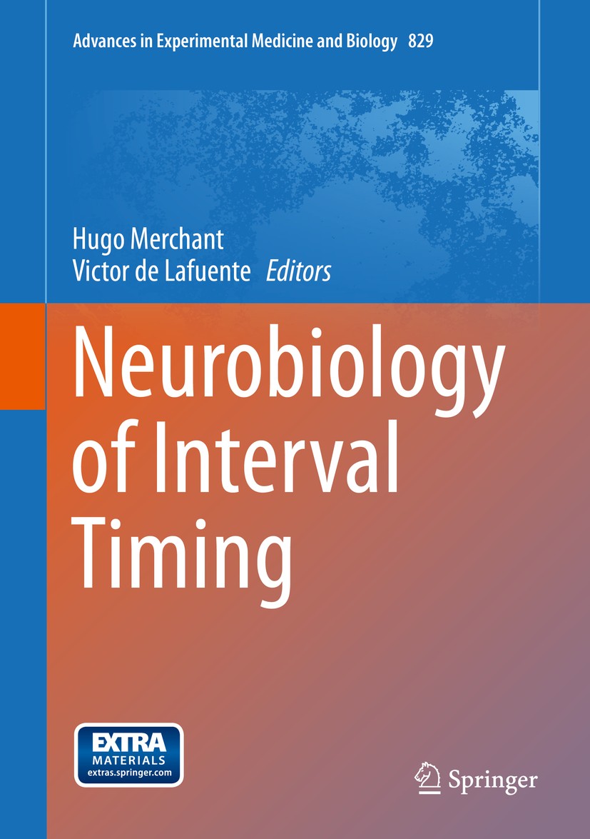 Titlebook: Neurobiology of Interval Timing; Hugo Merchant,Victor de Lafuente Book 20141st edition The Editor(s) (if applicable) and The Author(s), un Titlebook: Neurobiology of Interval Timing; Hugo Merchant,Victor de Lafuente Book 20141st edition The Editor(s) (if applicable) and The Author(s), un