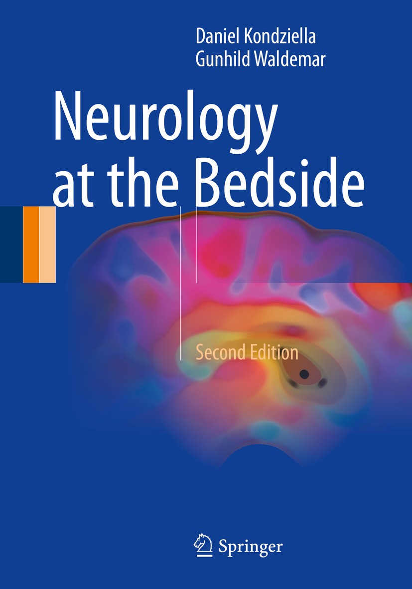 Titlebook: Neurology at the Bedside; Daniel Kondziella,Gunhild Waldemar Book 20172nd edition Springer International Publishing AG 2017 clinical neuro Titlebook: Neurology at the Bedside; Daniel Kondziella,Gunhild Waldemar Book 20172nd edition Springer International Publishing AG 2017 clinical neuro
