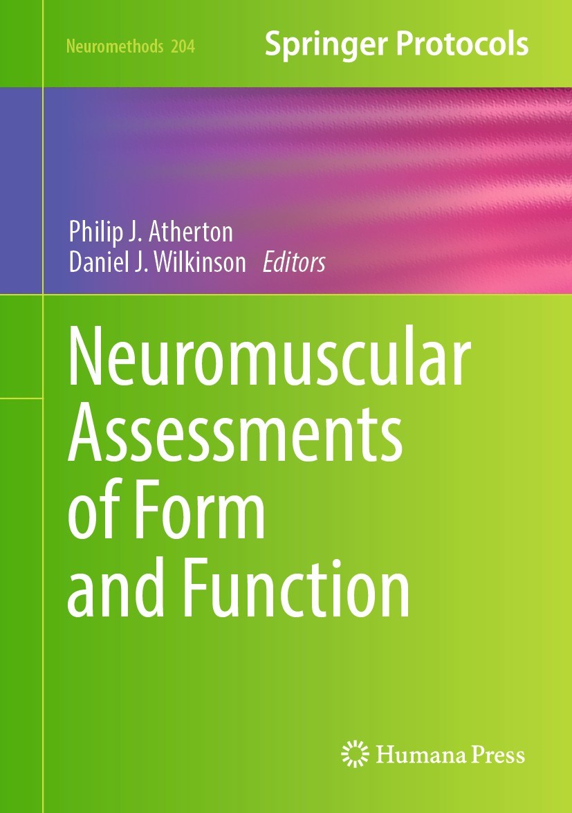 Titlebook: Neuromuscular Assessments of Form and Function; Philip J. Atherton,Daniel J. Wilkinson Book 2023 Springer Science+Business Media, LLC, par Titlebook: Neuromuscular Assessments of Form and Function; Philip J. Atherton,Daniel J. Wilkinson Book 2023 Springer Science+Business Media, LLC, par