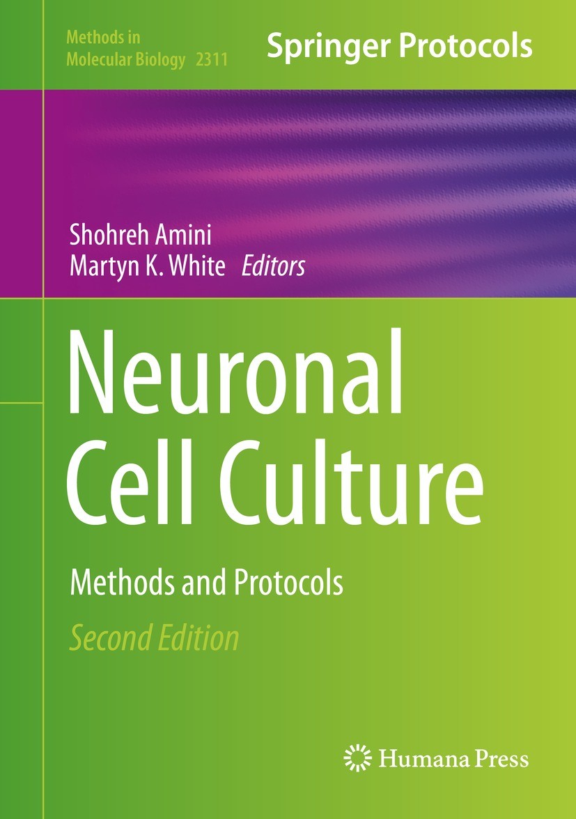Titlebook: Neuronal Cell Culture; Methods and Protocol Shohreh Amini,Martyn K. White Book 2021Latest edition Springer Science+Business Media, LLC, par Titlebook: Neuronal Cell Culture; Methods and Protocol Shohreh Amini,Martyn K. White Book 2021Latest edition Springer Science+Business Media, LLC, par