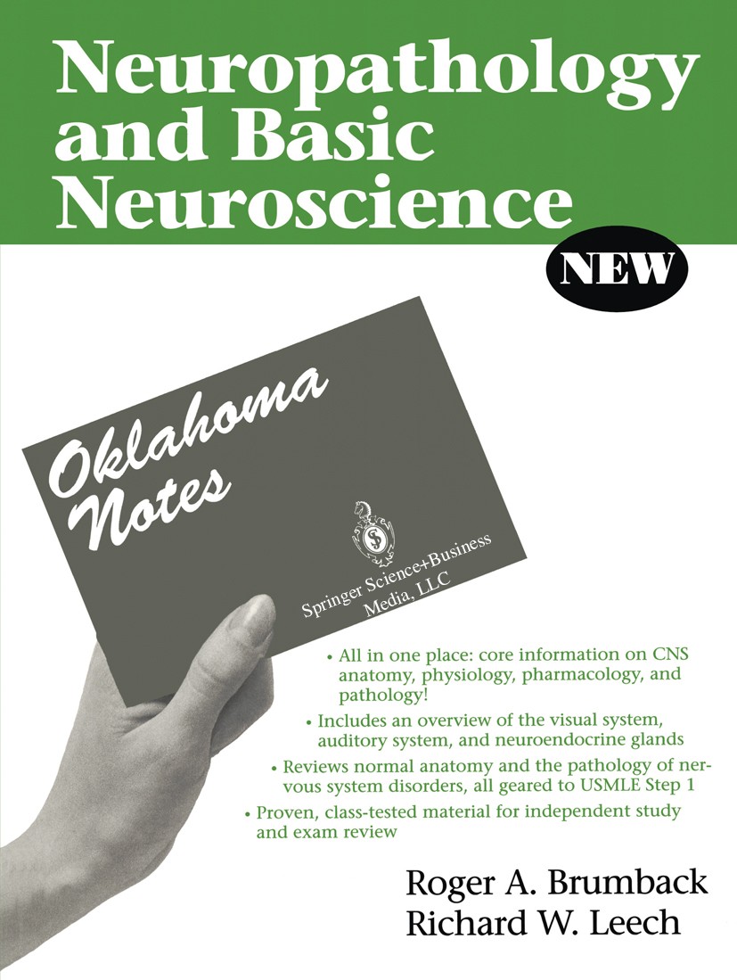 Titlebook: Neuropathology and Basic Neuroscience; Roger A. Brumback,Richard W. Leech Book 1995 Springer Science+Business Media New York 1995 Alzheime Titlebook: Neuropathology and Basic Neuroscience; Roger A. Brumback,Richard W. Leech Book 1995 Springer Science+Business Media New York 1995 Alzheime