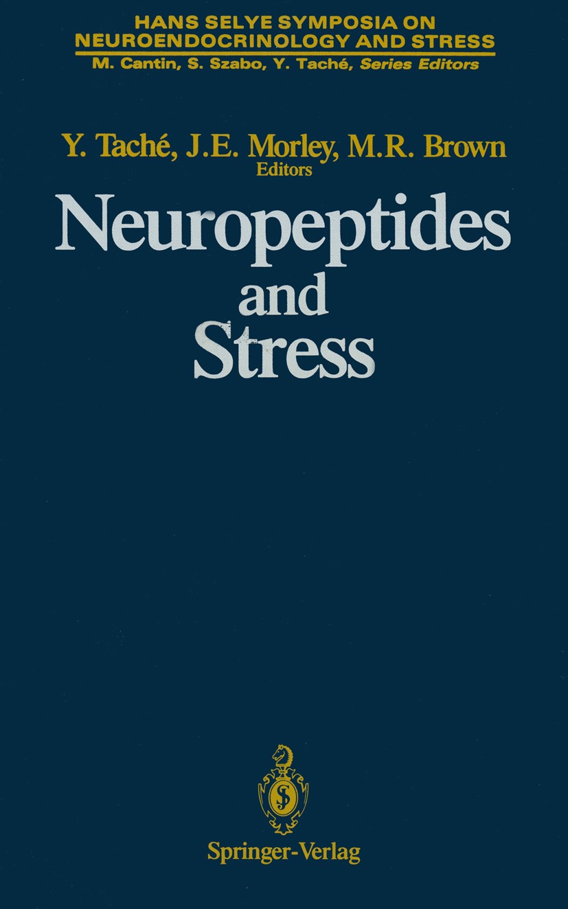 Titlebook: Neuropeptides and Stress; Proceedings of the F Yvette Taché (Professor and Member),John E. Morley Conference proceedings 1989 Springer-Verl Titlebook: Neuropeptides and Stress; Proceedings of the F Yvette Taché (Professor and Member),John E. Morley Conference proceedings 1989 Springer-Verl