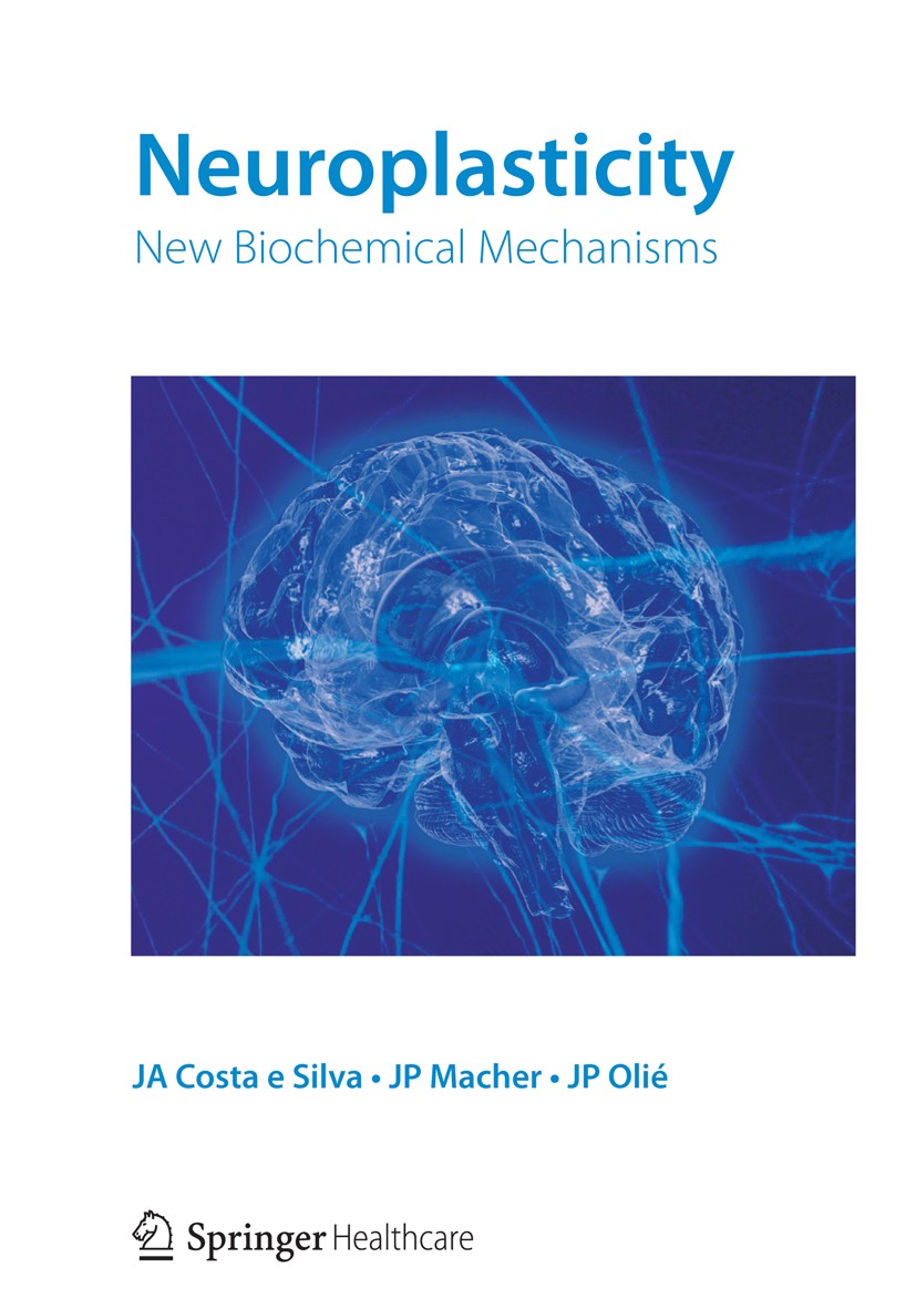 Titlebook: Neuroplasticity; New biochemical mech J. A. Costa e Silva,J. P. Macher,J. P. Olié Book 2009 Springer Healthcare Ltd. 2009 AMPA receptor.Cel Titlebook: Neuroplasticity; New biochemical mech J. A. Costa e Silva,J. P. Macher,J. P. Olié Book 2009 Springer Healthcare Ltd. 2009 AMPA receptor.Cel