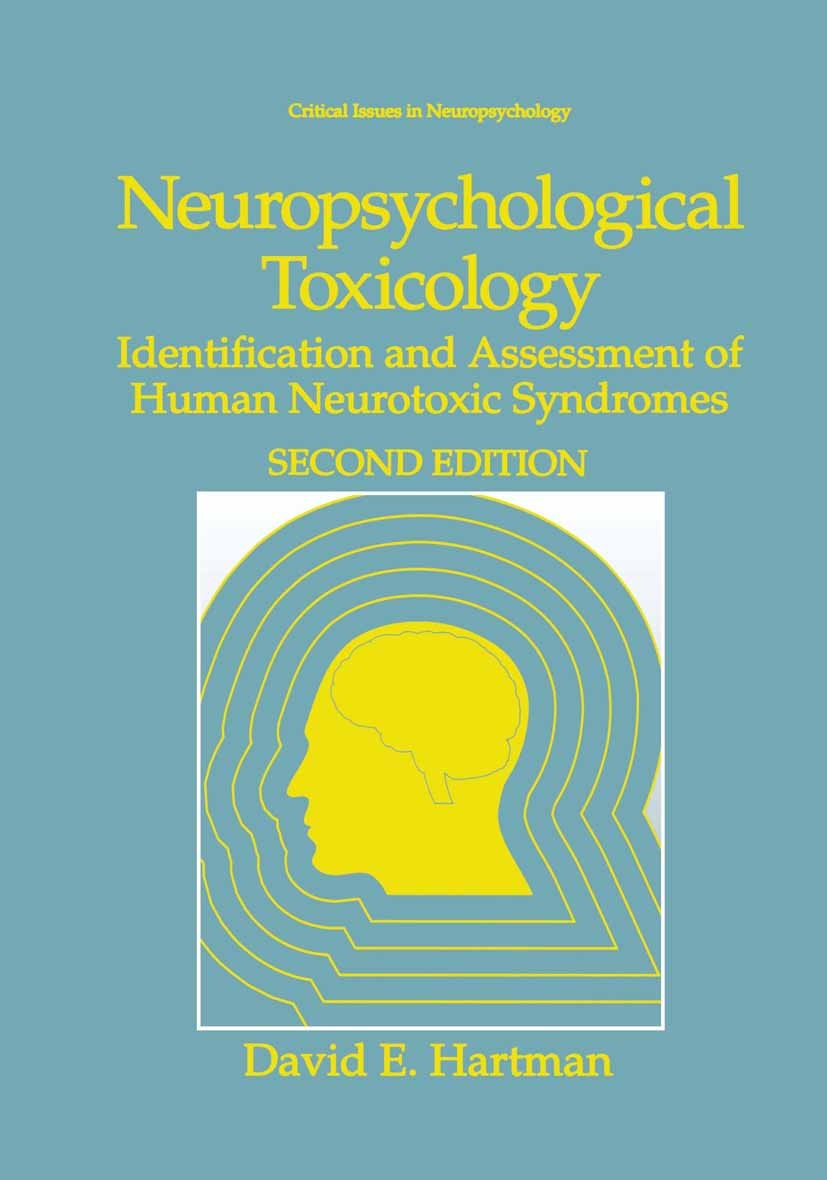 Titlebook: Neuropsychological Toxicology; Identification and A David E. Hartman Book 1995Latest edition Plenum Press, New York 1995 PET.SPECT.behavior Titlebook: Neuropsychological Toxicology; Identification and A David E. Hartman Book 1995Latest edition Plenum Press, New York 1995 PET.SPECT.behavior