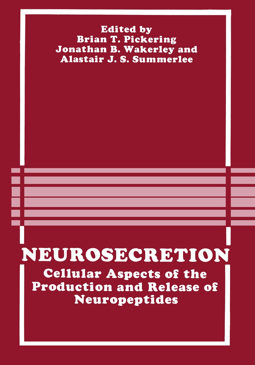Titlebook: Neurosecretion; Cellular Aspects of Brian T. Pickering,Jonathan B. Wakerley,Alastair J Book 1988 Plenum Press, New York 1988 Alzheimer‘s d Titlebook: Neurosecretion; Cellular Aspects of Brian T. Pickering,Jonathan B. Wakerley,Alastair J Book 1988 Plenum Press, New York 1988 Alzheimer‘s d