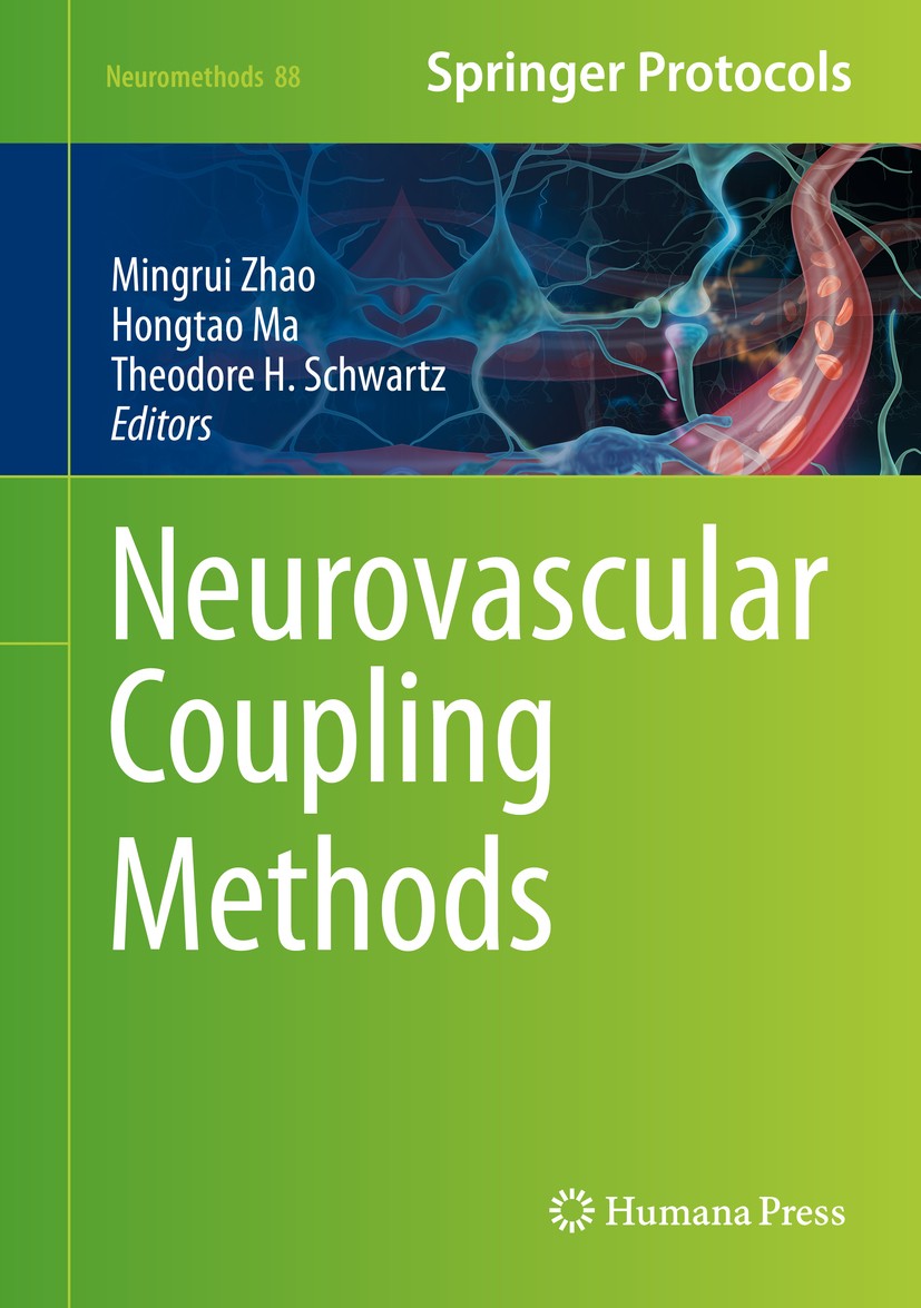 Titlebook: Neurovascular Coupling Methods; Mingrui Zhao,Hongtao Ma,Theodore H. Schwartz Book 2014 Springer Science+Business Media New York 2014 Cereb Titlebook: Neurovascular Coupling Methods; Mingrui Zhao,Hongtao Ma,Theodore H. Schwartz Book 2014 Springer Science+Business Media New York 2014 Cereb