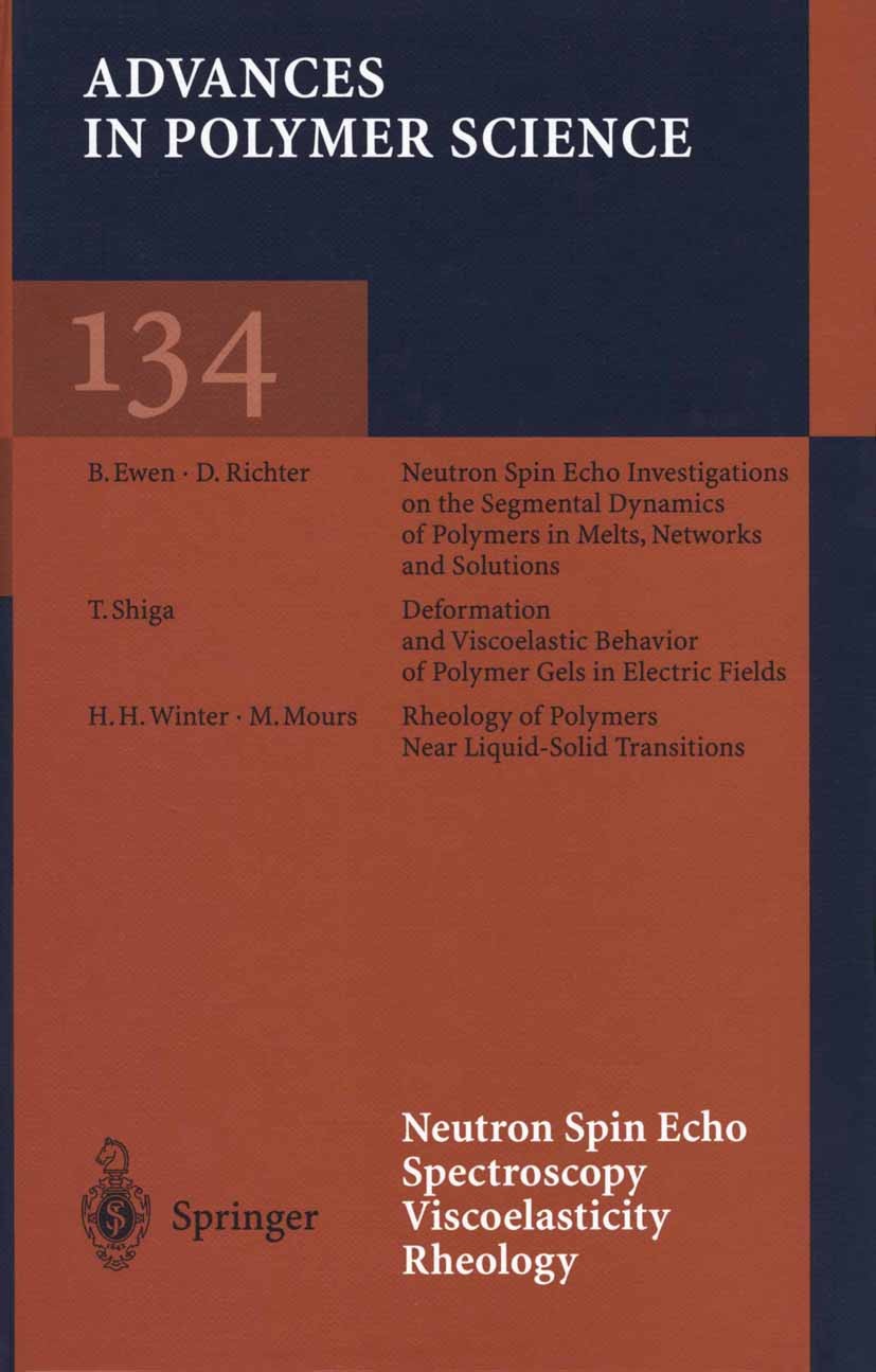 Titlebook: Neutron Spin Echo Spectroscopy Viscoelasticity Rheology; Book 1997 Springer-Verlag Berlin Heidelberg 1997 Makromoleküle.Polymere.Rheologi Titlebook: Neutron Spin Echo Spectroscopy Viscoelasticity Rheology; Book 1997 Springer-Verlag Berlin Heidelberg 1997 Makromoleküle.Polymere.Rheologi