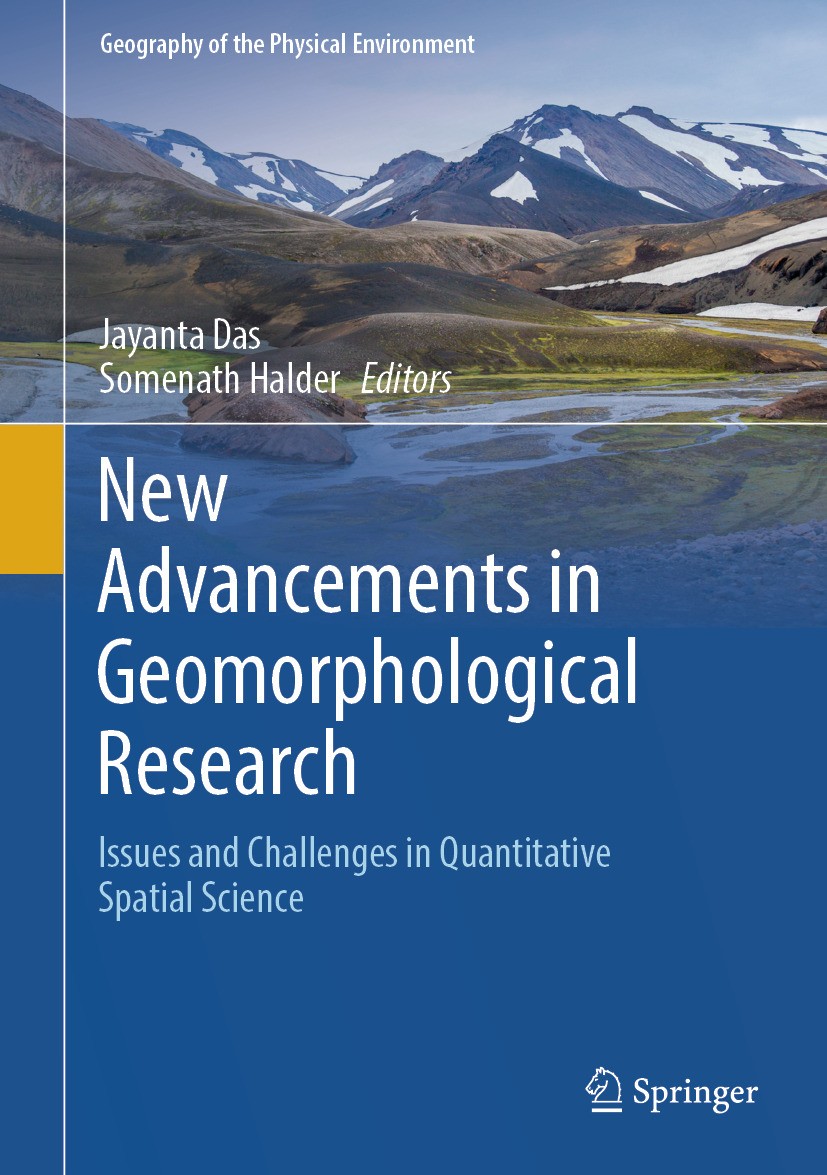 Titlebook: New Advancements in Geomorphological Research; Issues and Challenge Jayanta Das,Somenath Halder Book 2024 The Editor(s) (if applicable) and Titlebook: New Advancements in Geomorphological Research; Issues and Challenge Jayanta Das,Somenath Halder Book 2024 The Editor(s) (if applicable) and