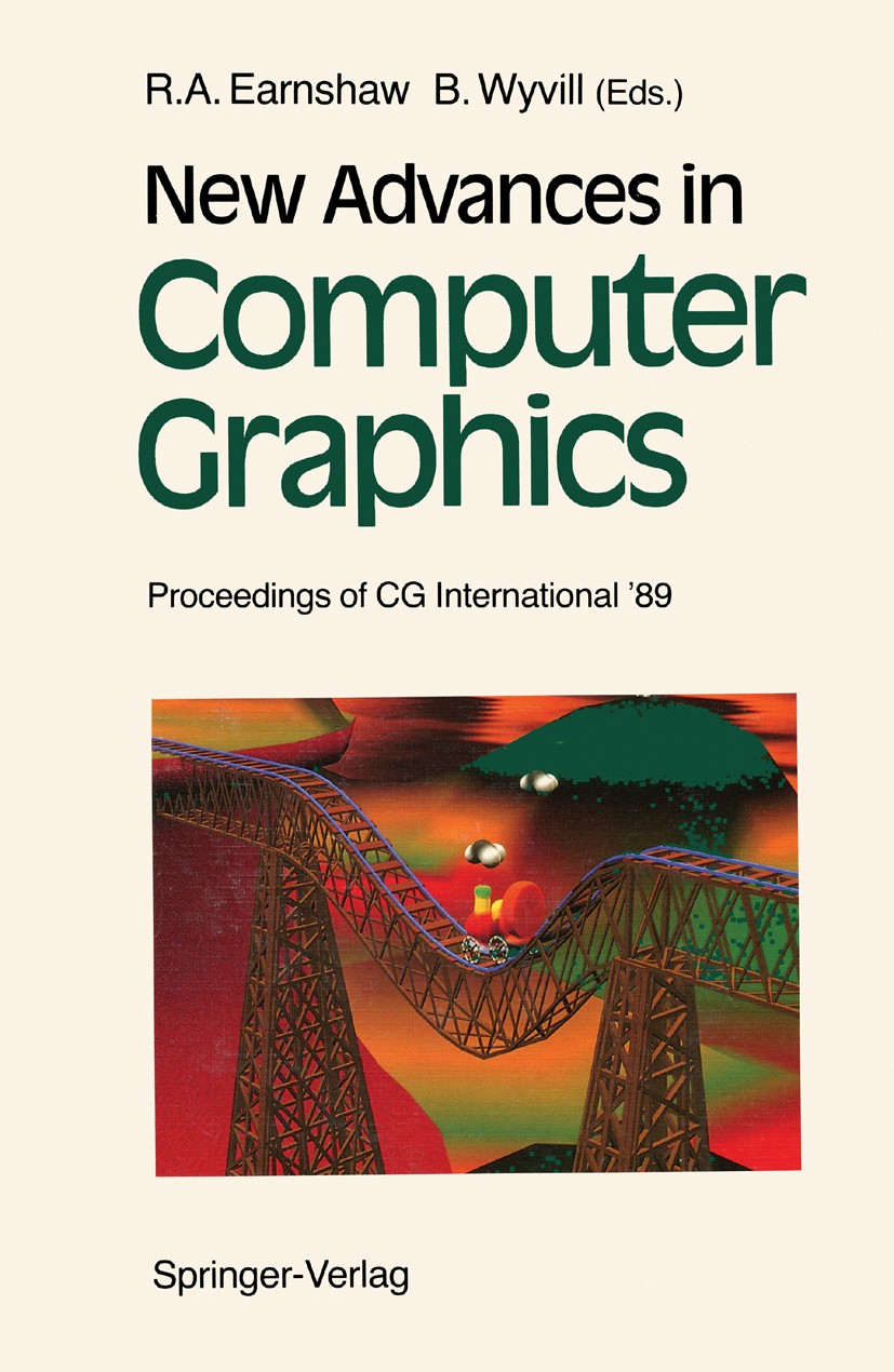 Titlebook: New Advances in Computer Graphics; Proceedings of CG In Rae A. Earnshaw (Head of Computer Graphics),Brian Conference proceedings 1989 Spri Titlebook: New Advances in Computer Graphics; Proceedings of CG In Rae A. Earnshaw (Head of Computer Graphics),Brian Conference proceedings 1989 Spri