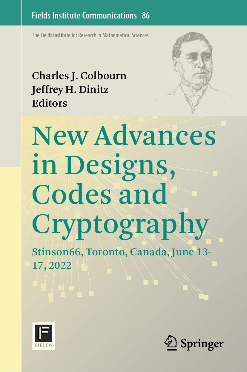 Titlebook: New Advances in Designs, Codes and Cryptography; Stinson66, Toronto, Charles J. Colbourn,Jeffrey H. Dinitz Conference proceedings 2024 The Titlebook: New Advances in Designs, Codes and Cryptography; Stinson66, Toronto, Charles J. Colbourn,Jeffrey H. Dinitz Conference proceedings 2024 The