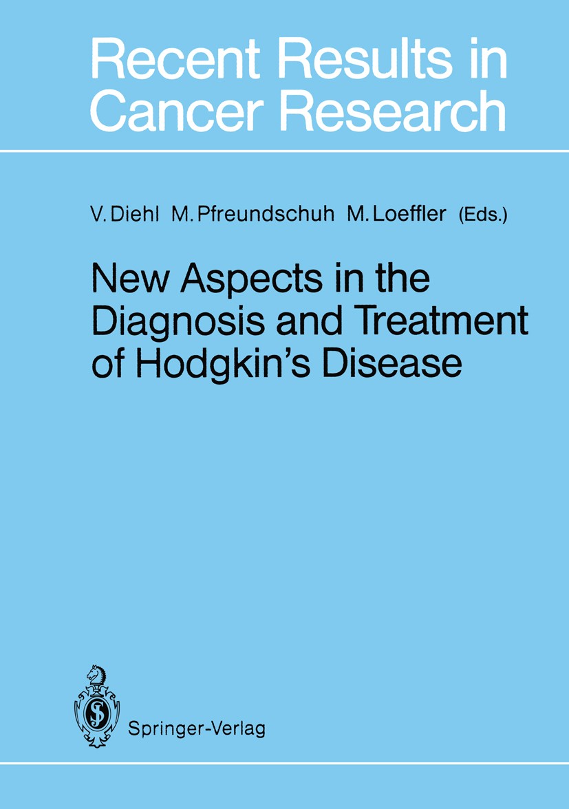 Titlebook: New Aspects in the Diagnosis and Treatment of Hodgkin’s Disease; First International Volker Diehl,Michael Pfreundschuh,Markus Loeffler Con Titlebook: New Aspects in the Diagnosis and Treatment of Hodgkin’s Disease; First International Volker Diehl,Michael Pfreundschuh,Markus Loeffler Con