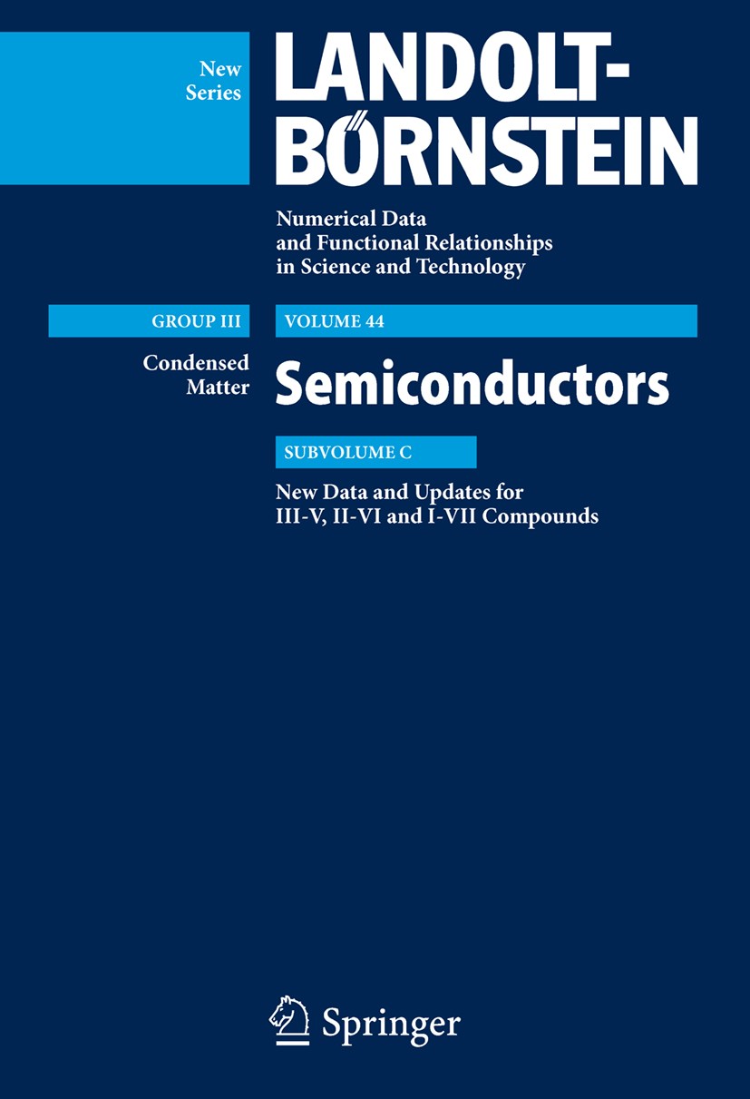 Titlebook: New Data and Updates for I-VII, III-V and II-VI Compounds; U. Rössler Book 20101st edition Springer-Verlag Berlin Heidelberg 2010 Drift ve Titlebook: New Data and Updates for I-VII, III-V and II-VI Compounds; U. Rössler Book 20101st edition Springer-Verlag Berlin Heidelberg 2010 Drift ve