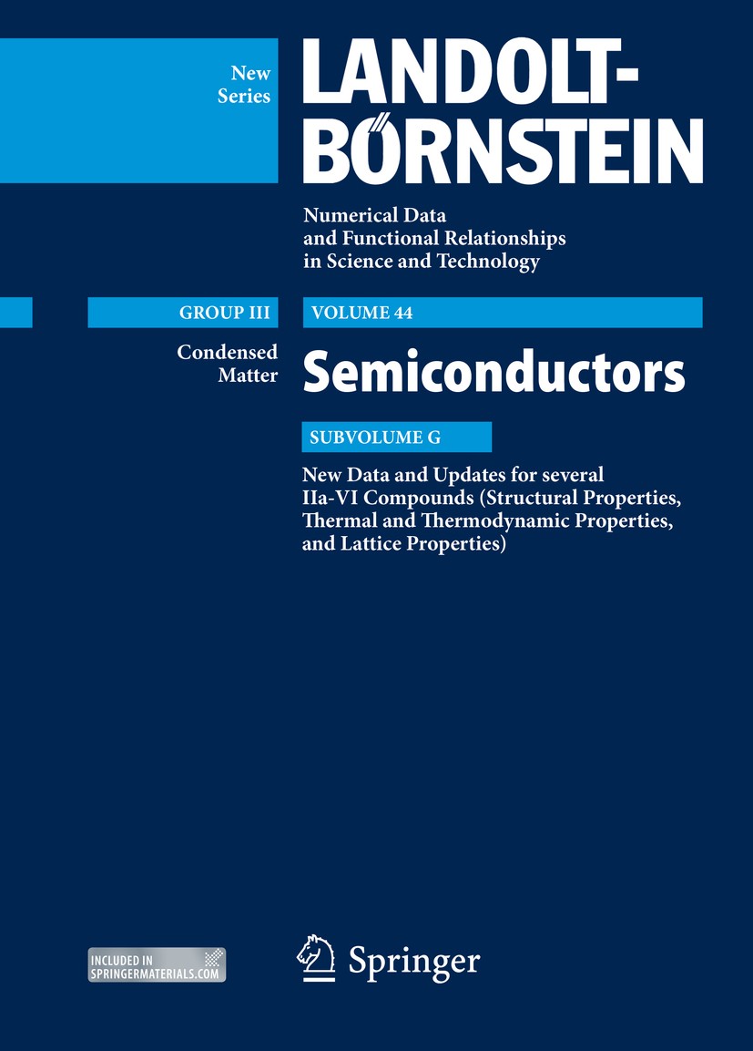 Titlebook: New Data and Updates for several IIa-VI Compounds (Structural Properties, Thermal and Thermodynamic ; Condensed Matter, Se U. Rössler Book Titlebook: New Data and Updates for several IIa-VI Compounds (Structural Properties, Thermal and Thermodynamic ; Condensed Matter, Se U. Rössler Book