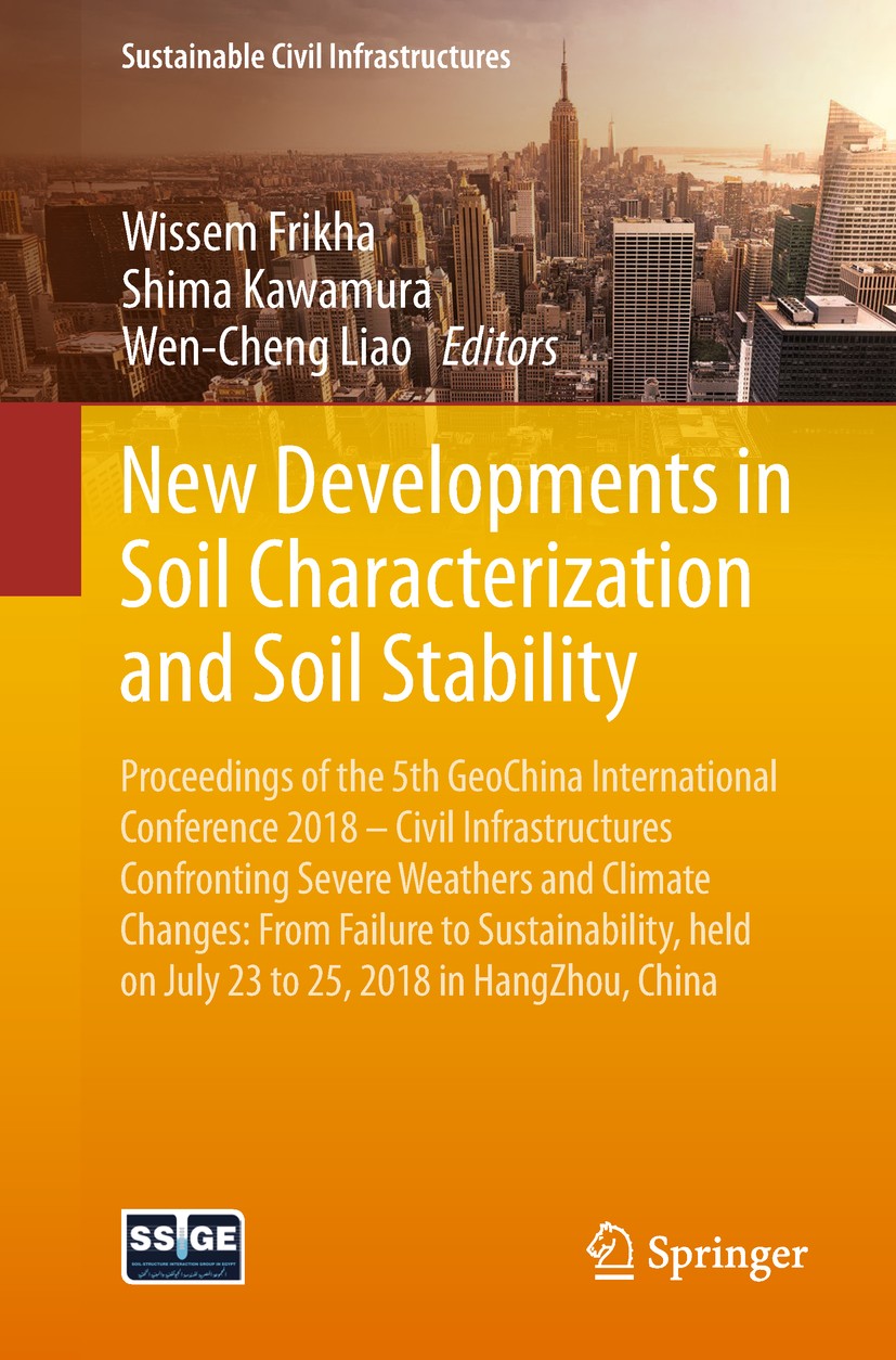 Titlebook: New Developments in Soil Characterization and Soil Stability; Proceedings of the 5 Wissem Frikha,Shima Kawamura,Wen-Cheng Liao Conference p Titlebook: New Developments in Soil Characterization and Soil Stability; Proceedings of the 5 Wissem Frikha,Shima Kawamura,Wen-Cheng Liao Conference p