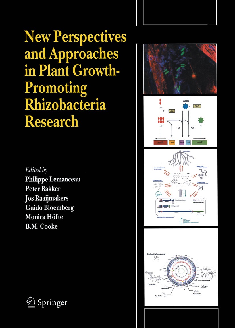 Titlebook: New Perspectives and Approaches in Plant Growth-Promoting Rhizobacteria Research; P. A. H. M. Bakker,J. M. Raaijmakers,B. M. Cooke Book 20 Titlebook: New Perspectives and Approaches in Plant Growth-Promoting Rhizobacteria Research; P. A. H. M. Bakker,J. M. Raaijmakers,B. M. Cooke Book 20
