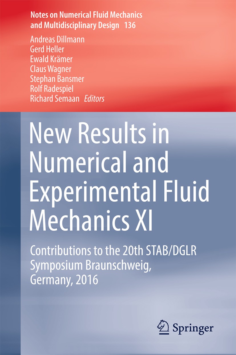 Titlebook: New Results in Numerical and Experimental Fluid Mechanics XI; Contributions to the Andreas Dillmann,Gerd Heller,Richard Semaan Conference p Titlebook: New Results in Numerical and Experimental Fluid Mechanics XI; Contributions to the Andreas Dillmann,Gerd Heller,Richard Semaan Conference p