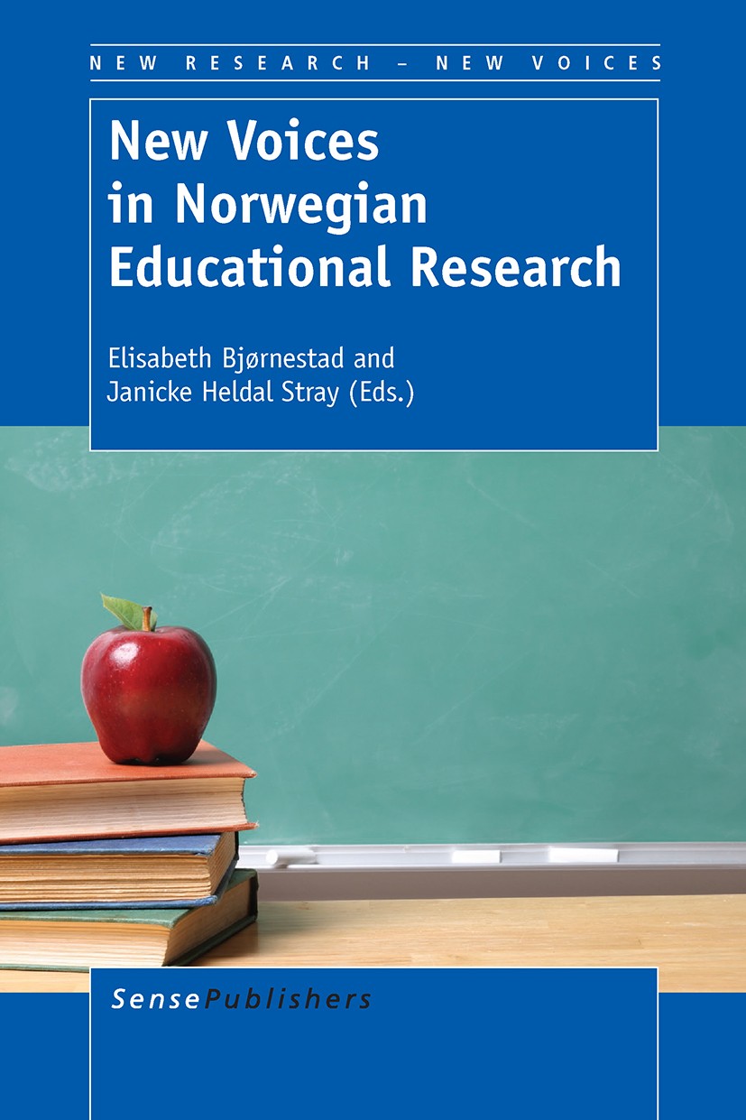 Titlebook: New Voices in Norwegian Educational Research; Elisabeth Bjørnestad,Janicke Heldal Stray Book 2013 The Editor(s) (if applicable) and The Au Titlebook: New Voices in Norwegian Educational Research; Elisabeth Bjørnestad,Janicke Heldal Stray Book 2013 The Editor(s) (if applicable) and The Au
