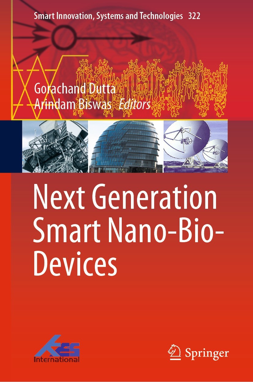 Titlebook: Next Generation Smart Nano-Bio-Devices; Gorachand Dutta,Arindam Biswas Book 2023 The Editor(s) (if applicable) and The Author(s), under ex Titlebook: Next Generation Smart Nano-Bio-Devices; Gorachand Dutta,Arindam Biswas Book 2023 The Editor(s) (if applicable) and The Author(s), under ex