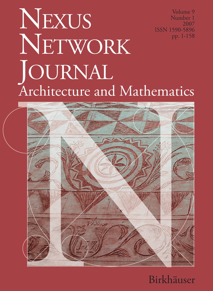 Titlebook: Nexus Network Journal 9,1; Architecture and Mat Kim Williams Book 2007Latest edition The Editor(s) (if applicable) and The Author(s), under Titlebook: Nexus Network Journal 9,1; Architecture and Mat Kim Williams Book 2007Latest edition The Editor(s) (if applicable) and The Author(s), under