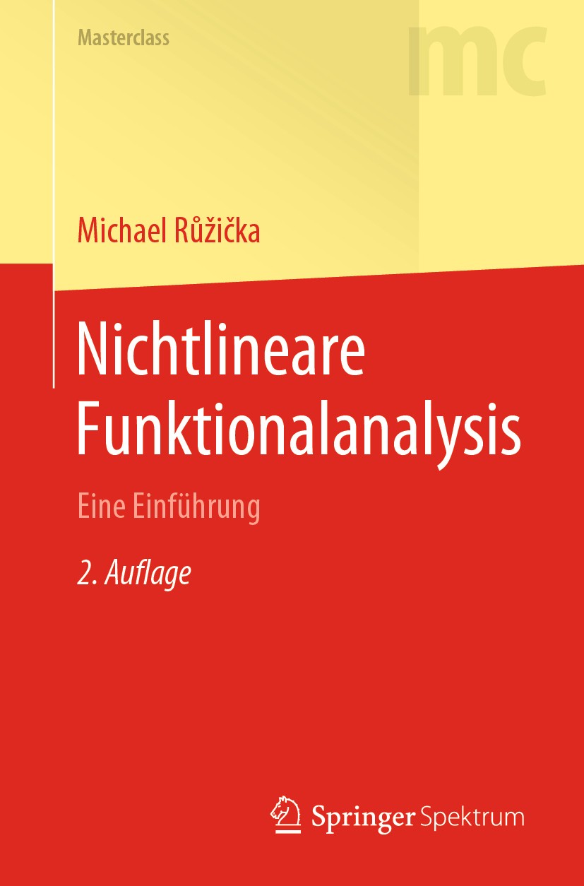 Titlebook: Nichtlineare Funktionalanalysis; Eine Einführung Michael Růžička Textbook 2020Latest edition Springer-Verlag GmbH Deutschland, ein Teil von Titlebook: Nichtlineare Funktionalanalysis; Eine Einführung Michael Růžička Textbook 2020Latest edition Springer-Verlag GmbH Deutschland, ein Teil von