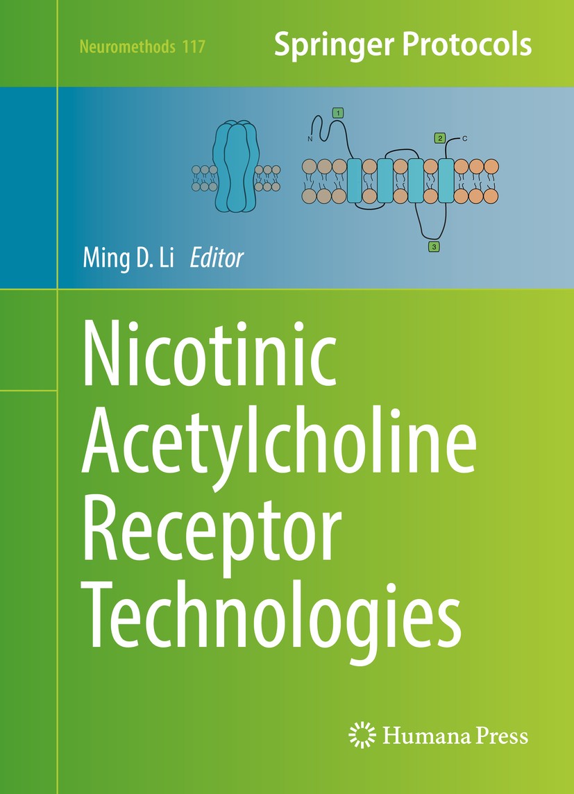 Titlebook: Nicotinic Acetylcholine Receptor Technologies; Ming D. Li Book 2016 Springer Science+Business Media New York 2016 nAChR subunits.nicotinic Titlebook: Nicotinic Acetylcholine Receptor Technologies; Ming D. Li Book 2016 Springer Science+Business Media New York 2016 nAChR subunits.nicotinic