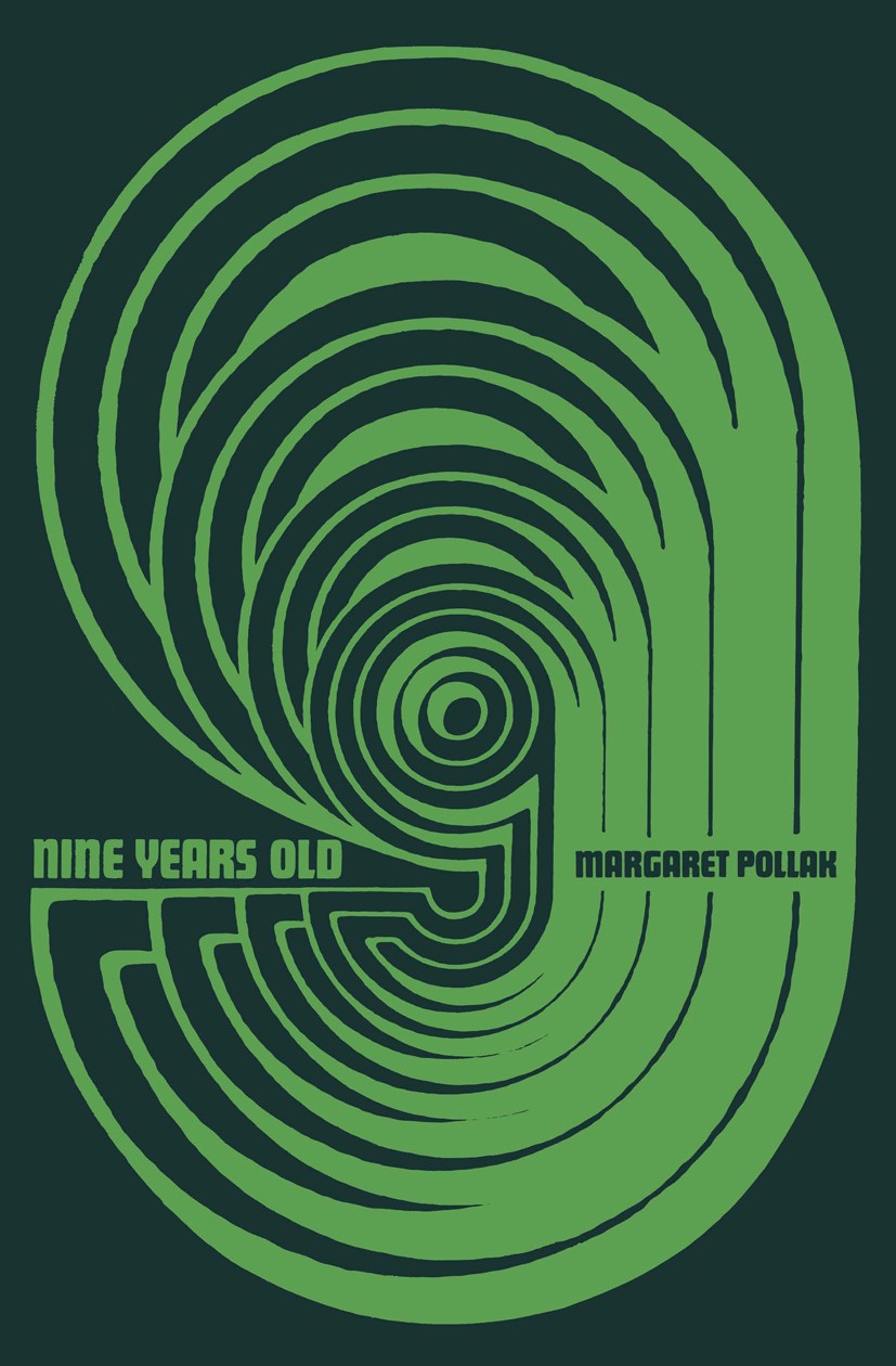 Titlebook: Nine Years Old; Margaret Pollak Book 1979 Margaret Pollak 1979 children.development.education.environment Titlebook: Nine Years Old; Margaret Pollak Book 1979 Margaret Pollak 1979 children.development.education.environment