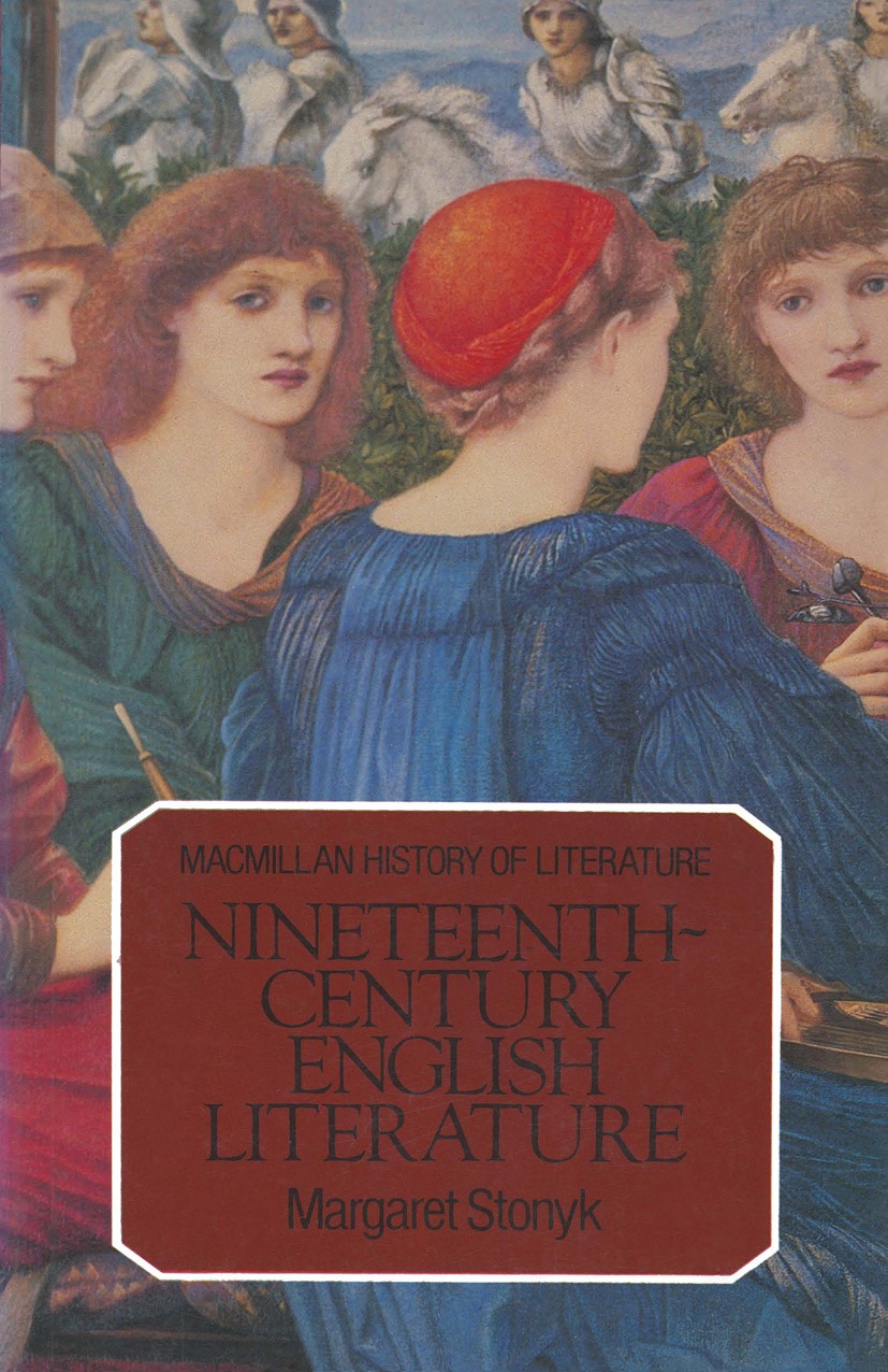 Titlebook: Nineteenth-Century English Literature; Margaret Stonyk Textbook 1983Latest edition Margaret Stonyk 1983 Bronte.Charles Dickens.English.Eng Titlebook: Nineteenth-Century English Literature; Margaret Stonyk Textbook 1983Latest edition Margaret Stonyk 1983 Bronte.Charles Dickens.English.Eng