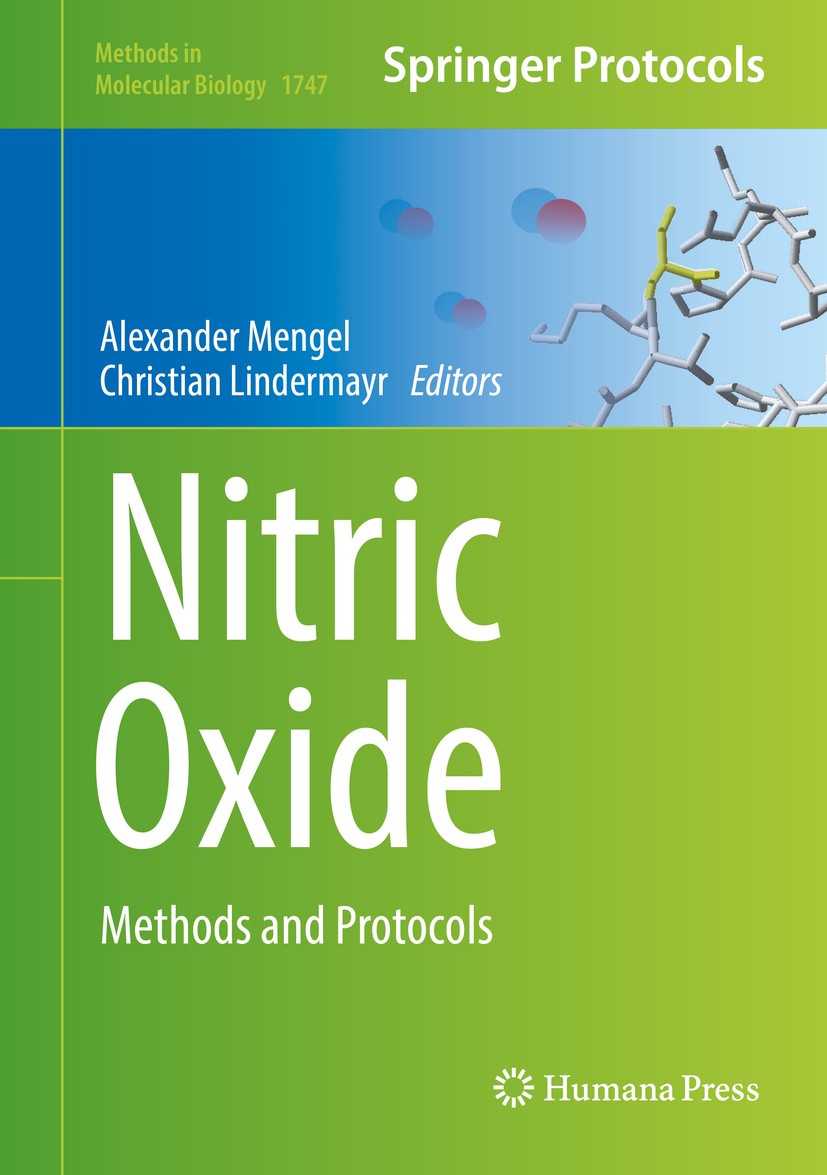 Titlebook: Nitric Oxide; Methods and Protocol Alexander Mengel,Christian Lindermayr Book 2018 Springer Science+Business Media, LLC, part of Springer N Titlebook: Nitric Oxide; Methods and Protocol Alexander Mengel,Christian Lindermayr Book 2018 Springer Science+Business Media, LLC, part of Springer N