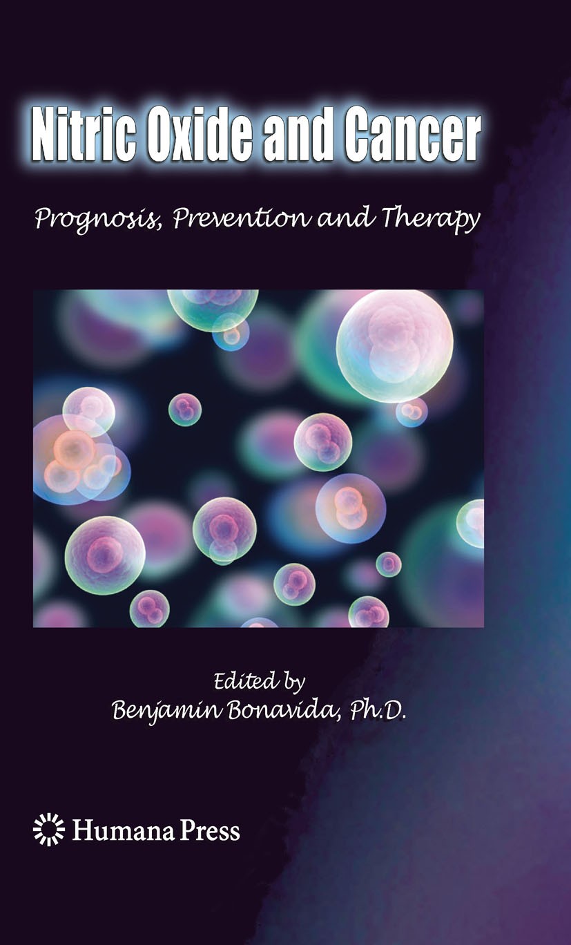Titlebook: Nitric Oxide (NO) and Cancer; Prognosis, Preventio Benjamin Bonavida Book 2010 Springer Science+Business Media, LLC 2010 apoptosis.cancer.c Titlebook: Nitric Oxide (NO) and Cancer; Prognosis, Preventio Benjamin Bonavida Book 2010 Springer Science+Business Media, LLC 2010 apoptosis.cancer.c