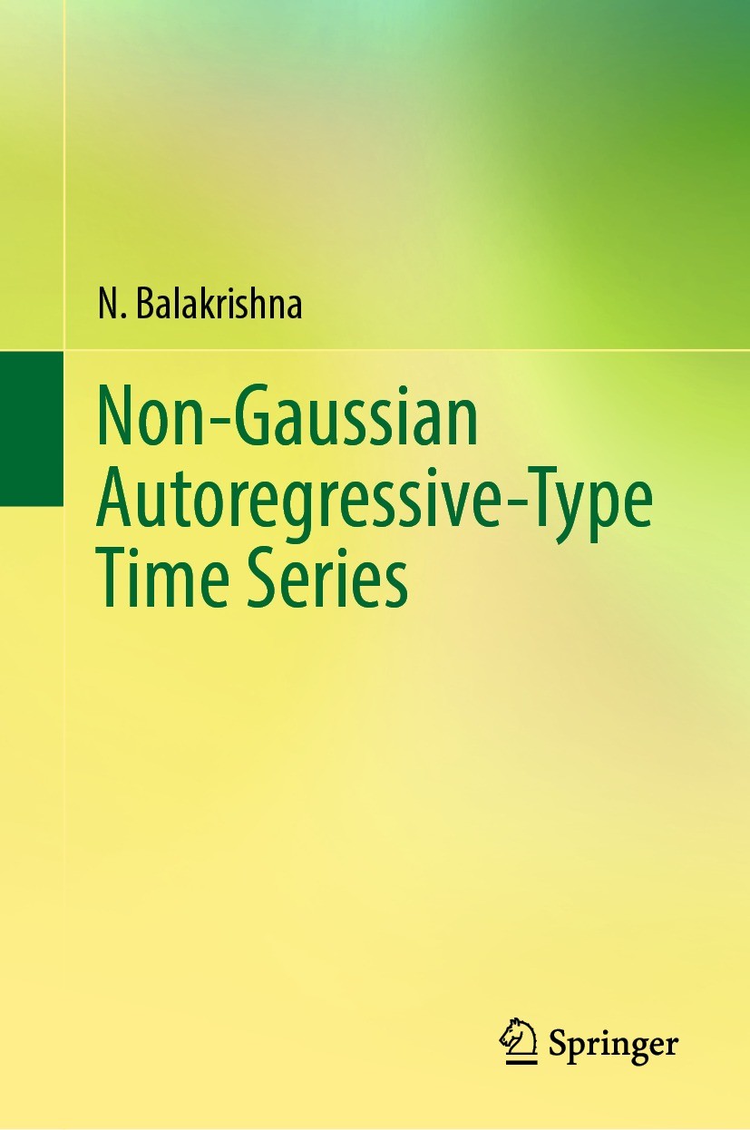 Titlebook: Non-Gaussian Autoregressive-Type Time Series; N. Balakrishna Book 2021 The Editor(s) (if applicable) and The Author(s), under exclusive li Titlebook: Non-Gaussian Autoregressive-Type Time Series; N. Balakrishna Book 2021 The Editor(s) (if applicable) and The Author(s), under exclusive li