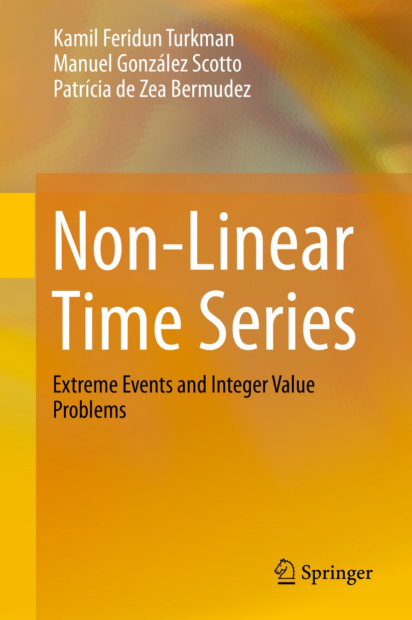 Titlebook: Non-Linear Time Series; Extreme Events and I Kamil Feridun Turkman,Manuel González Scotto,Patrí Book 2014 Springer International Publishing Titlebook: Non-Linear Time Series; Extreme Events and I Kamil Feridun Turkman,Manuel González Scotto,Patrí Book 2014 Springer International Publishing