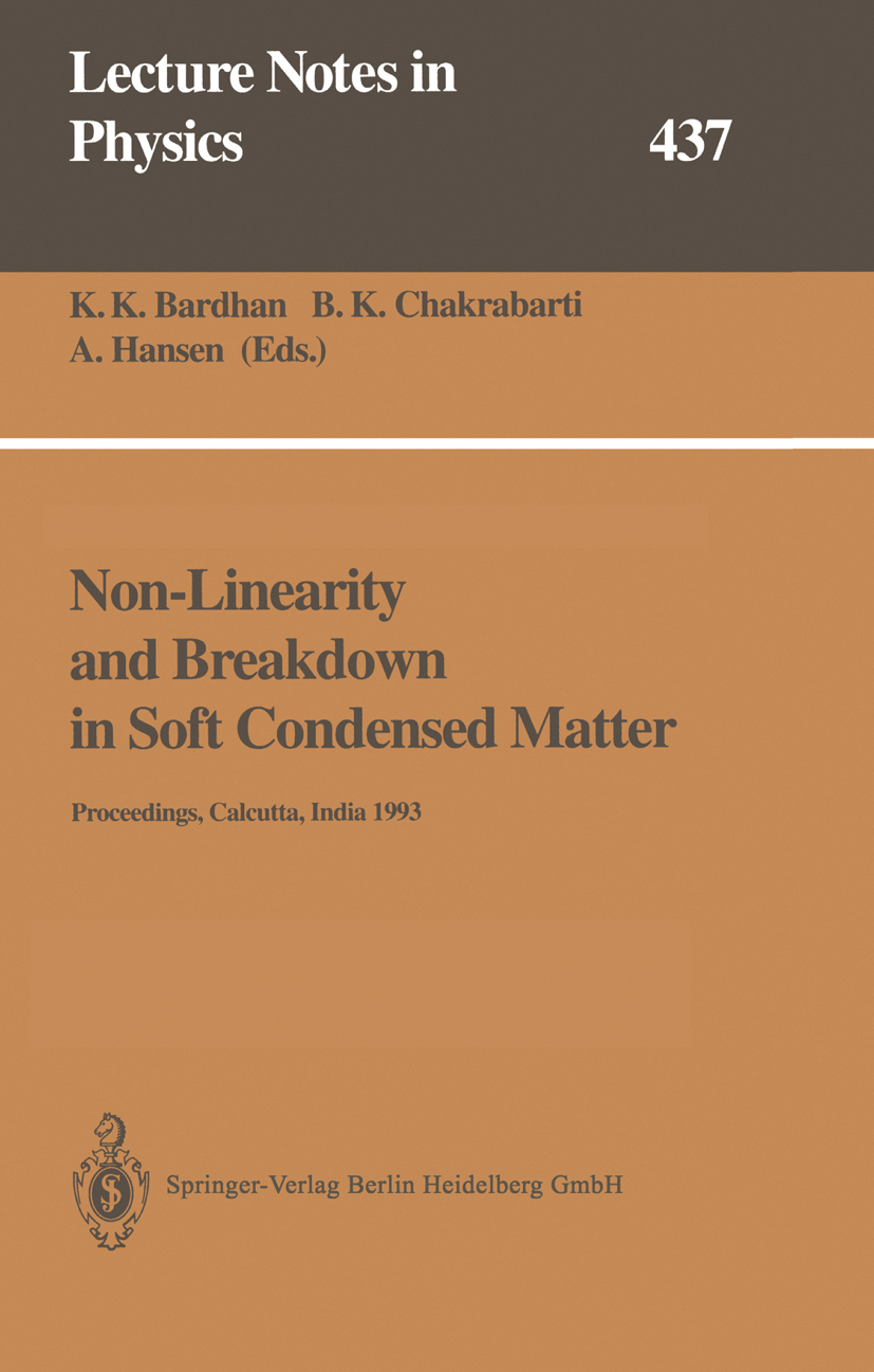 Titlebook: Non-Linearity and Breakdown in Soft Condensed Matter; Proceedings of a Wor Kamal K. Bardhan,Bikas K. Chakrabarti,Alex Hansen Conference pro Titlebook: Non-Linearity and Breakdown in Soft Condensed Matter; Proceedings of a Wor Kamal K. Bardhan,Bikas K. Chakrabarti,Alex Hansen Conference pro