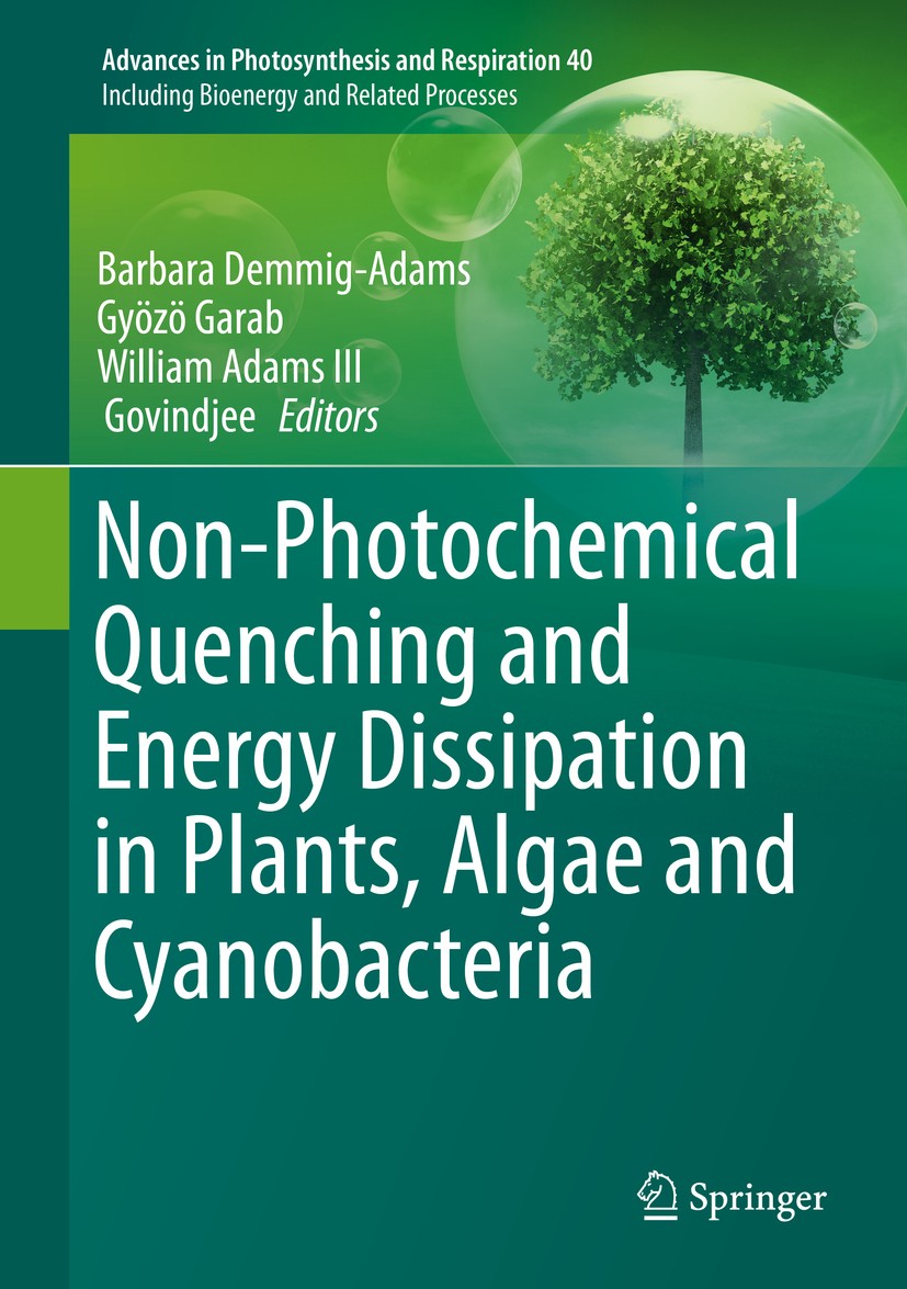 Titlebook: Non-Photochemical Quenching and Energy Dissipation in Plants, Algae and Cyanobacteria; Barbara Demmig-Adams,Gyozo Garab,Govindjee Book 201 Titlebook: Non-Photochemical Quenching and Energy Dissipation in Plants, Algae and Cyanobacteria; Barbara Demmig-Adams,Gyozo Garab,Govindjee Book 201