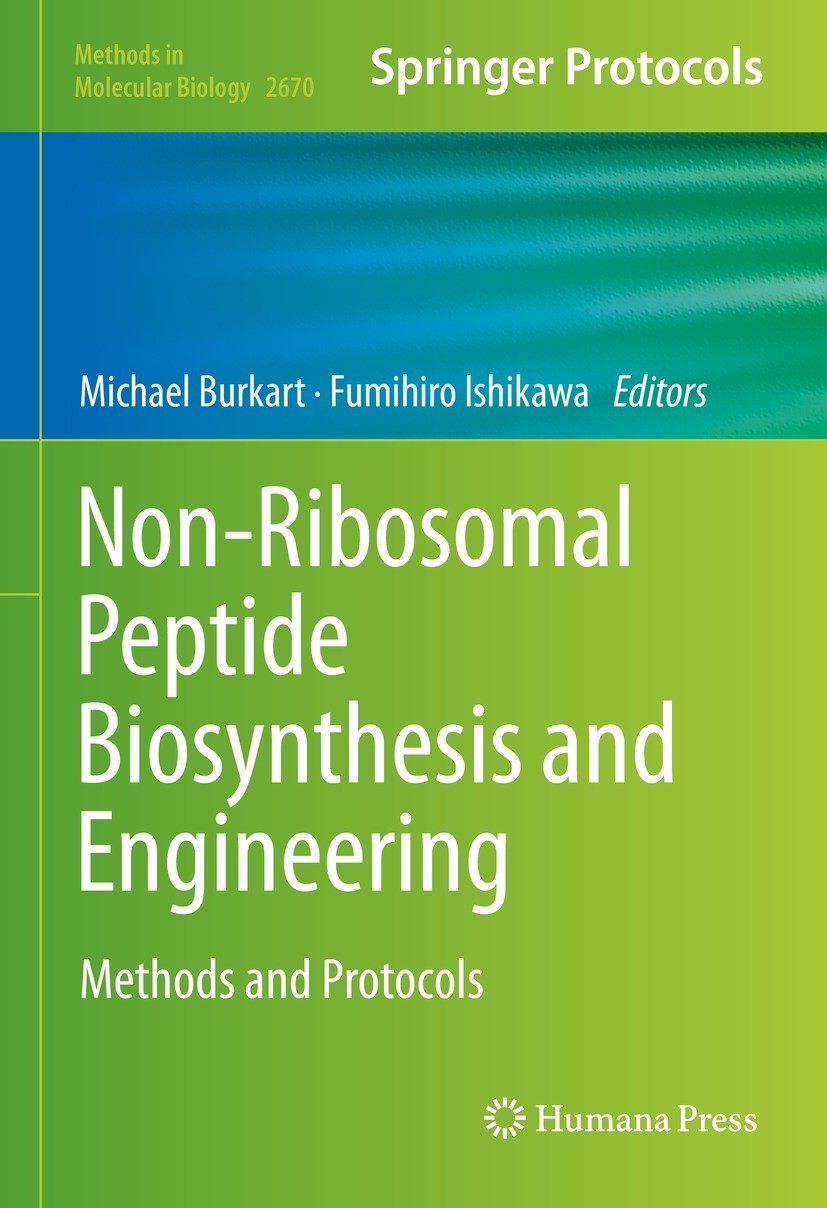 Titlebook: Non-Ribosomal Peptide Biosynthesis and Engineering; Methods and Protocol Michael Burkart,Fumihiro Ishikawa Book 2023 The Editor(s) (if appl Titlebook: Non-Ribosomal Peptide Biosynthesis and Engineering; Methods and Protocol Michael Burkart,Fumihiro Ishikawa Book 2023 The Editor(s) (if appl