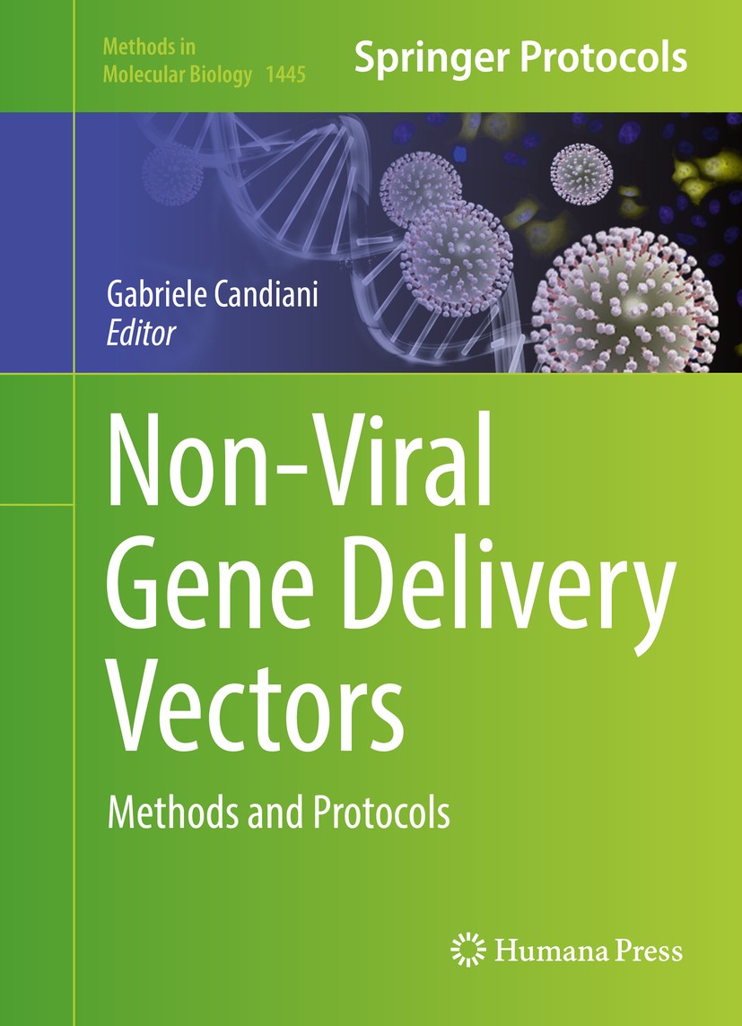 Titlebook: Non-Viral Gene Delivery Vectors; Methods and Protocol Gabriele Candiani Book 2016 Springer Science+Business Media New York 2016 conventiona Titlebook: Non-Viral Gene Delivery Vectors; Methods and Protocol Gabriele Candiani Book 2016 Springer Science+Business Media New York 2016 conventiona