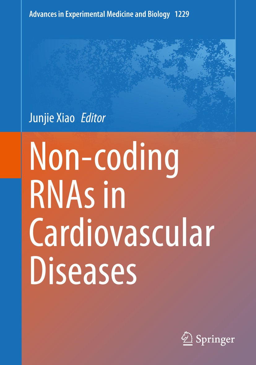 Titlebook: Non-coding RNAs in Cardiovascular Diseases; Junjie Xiao Book 2020 The Editor(s) (if applicable) and The Author(s), under exclusive license Titlebook: Non-coding RNAs in Cardiovascular Diseases; Junjie Xiao Book 2020 The Editor(s) (if applicable) and The Author(s), under exclusive license
