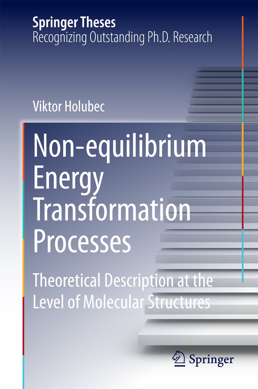 Titlebook: Non-equilibrium Energy Transformation Processes; Theoretical Descript Viktor Holubec Book 2014 Springer International Publishing Switzerlan Titlebook: Non-equilibrium Energy Transformation Processes; Theoretical Descript Viktor Holubec Book 2014 Springer International Publishing Switzerlan