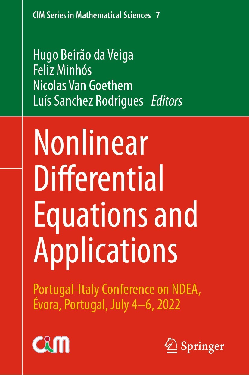Titlebook: Nonlinear Differential Equations and Applications; Portugal-Italy Confe Hugo Beirão da Veiga,Feliz Minhós,Luís Sanchez Rod Conference proce Titlebook: Nonlinear Differential Equations and Applications; Portugal-Italy Confe Hugo Beirão da Veiga,Feliz Minhós,Luís Sanchez Rod Conference proce