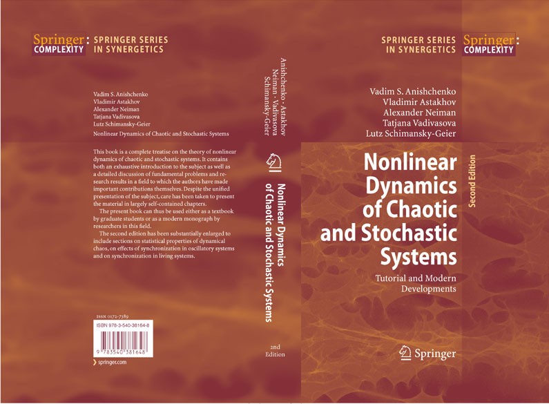 Titlebook: Nonlinear Dynamics of Chaotic and Stochastic Systems; Tutorial and Modern Vadim S. Anishchenko,Vladimir Astakhov,Lutz Schima Book 2007Late Titlebook: Nonlinear Dynamics of Chaotic and Stochastic Systems; Tutorial and Modern Vadim S. Anishchenko,Vladimir Astakhov,Lutz Schima Book 2007Late