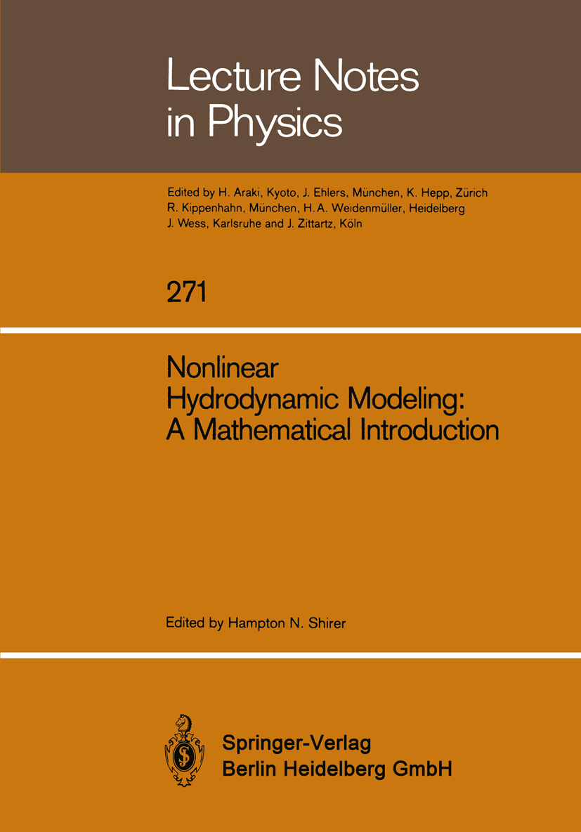Titlebook: Nonlinear Hydrodynamic Modeling: A Mathematical Introduction; Hampton N. Shirer Textbook 1987 Springer-Verlag Berlin Heidelberg 1987 bifur Titlebook: Nonlinear Hydrodynamic Modeling: A Mathematical Introduction; Hampton N. Shirer Textbook 1987 Springer-Verlag Berlin Heidelberg 1987 bifur