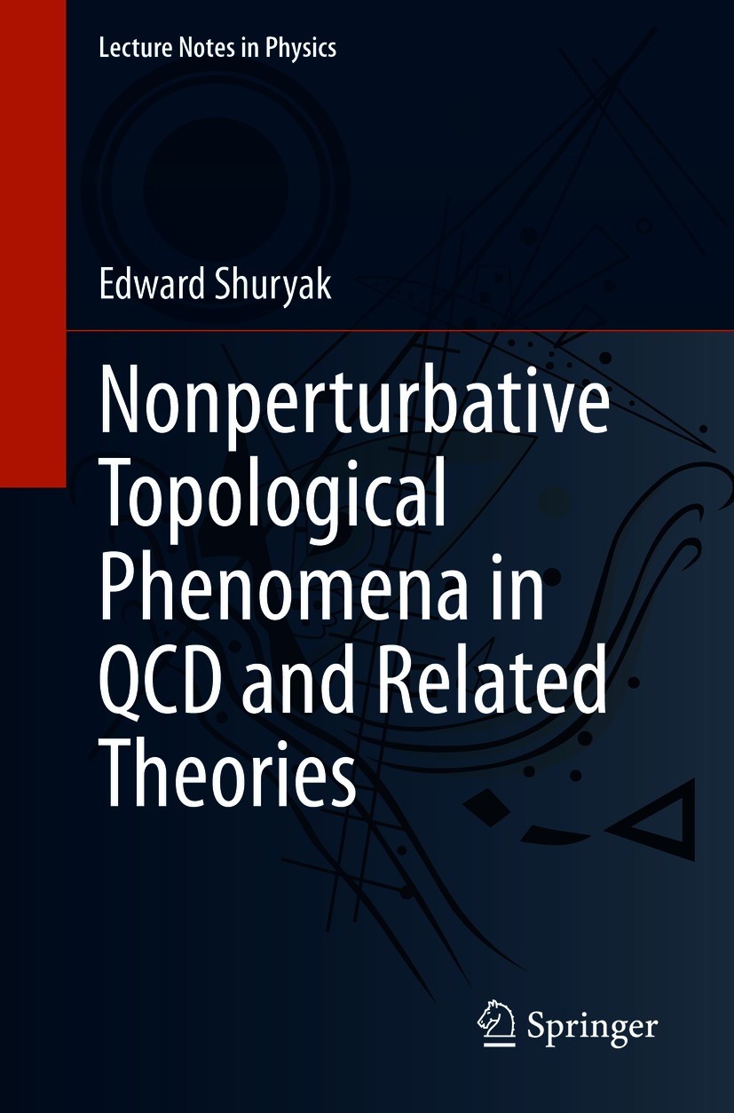 Titlebook: Nonperturbative Topological Phenomena in QCD and Related Theories; Edward Shuryak Book 2021 The Editor(s) (if applicable) and The Author(s Titlebook: Nonperturbative Topological Phenomena in QCD and Related Theories; Edward Shuryak Book 2021 The Editor(s) (if applicable) and The Author(s