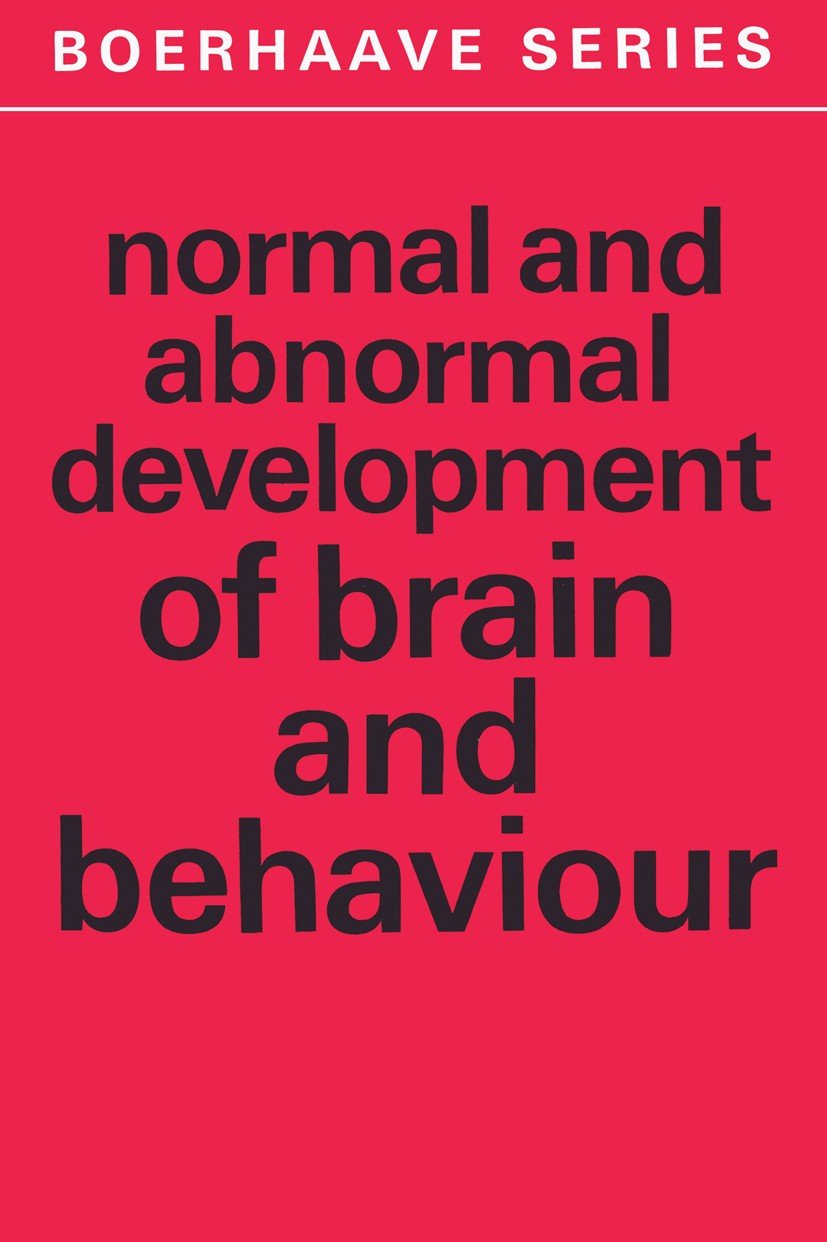 Titlebook: Normal and Abnormal Development of Brain and Behaviour; G. B. A. Stoelinga,J. J. Werff Ten Bosch Book 1971 Leiden University Press, Leiden Titlebook: Normal and Abnormal Development of Brain and Behaviour; G. B. A. Stoelinga,J. J. Werff Ten Bosch Book 1971 Leiden University Press, Leiden