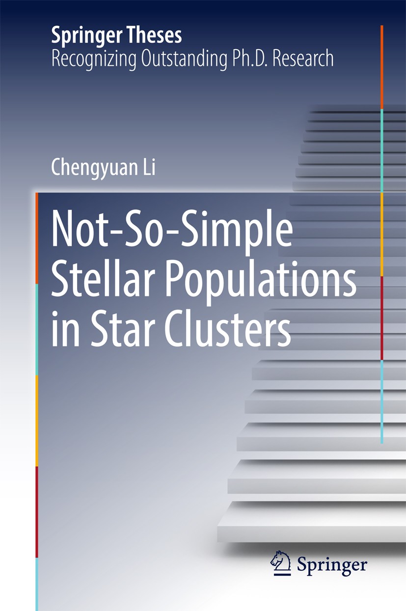 Titlebook: Not-So-Simple Stellar Populations in Star Clusters; Chengyuan Li Book 2017 Springer Nature Singapore Pte Ltd. 2017 Progenitor molecular cl Titlebook: Not-So-Simple Stellar Populations in Star Clusters; Chengyuan Li Book 2017 Springer Nature Singapore Pte Ltd. 2017 Progenitor molecular cl