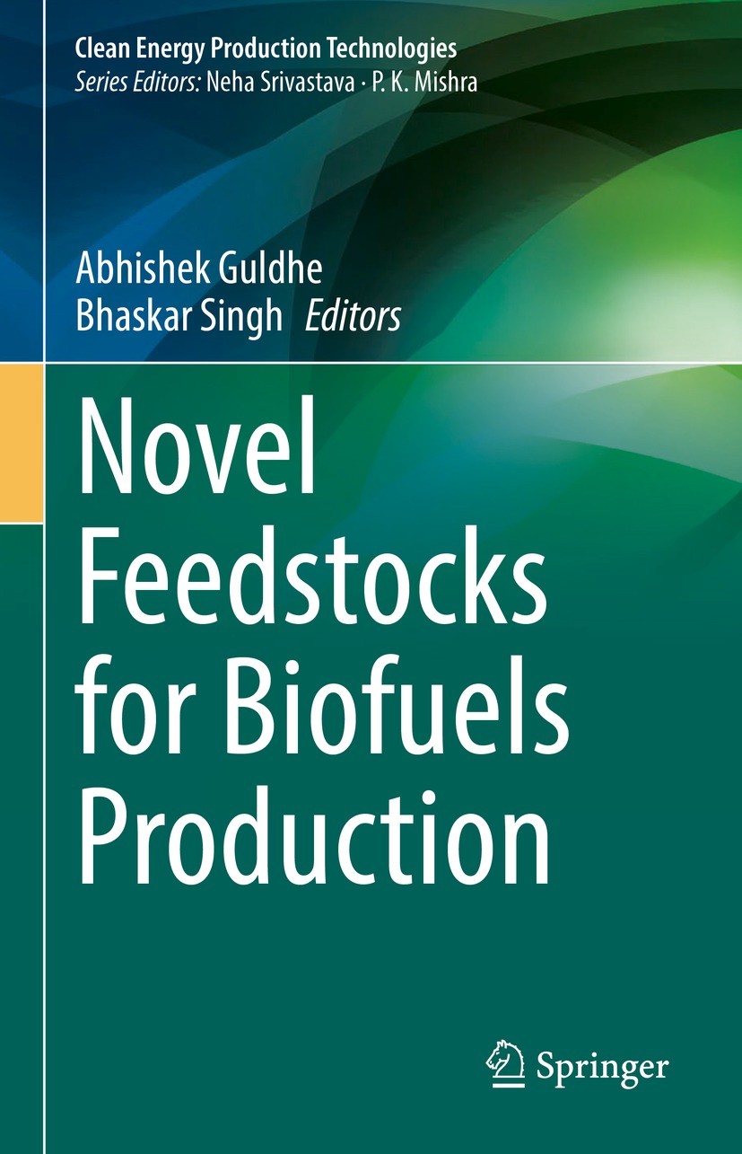 Titlebook: Novel Feedstocks for Biofuels Production; Abhishek Guldhe,Bhaskar Singh Book 2022 The Editor(s) (if applicable) and The Author(s), under e Titlebook: Novel Feedstocks for Biofuels Production; Abhishek Guldhe,Bhaskar Singh Book 2022 The Editor(s) (if applicable) and The Author(s), under e