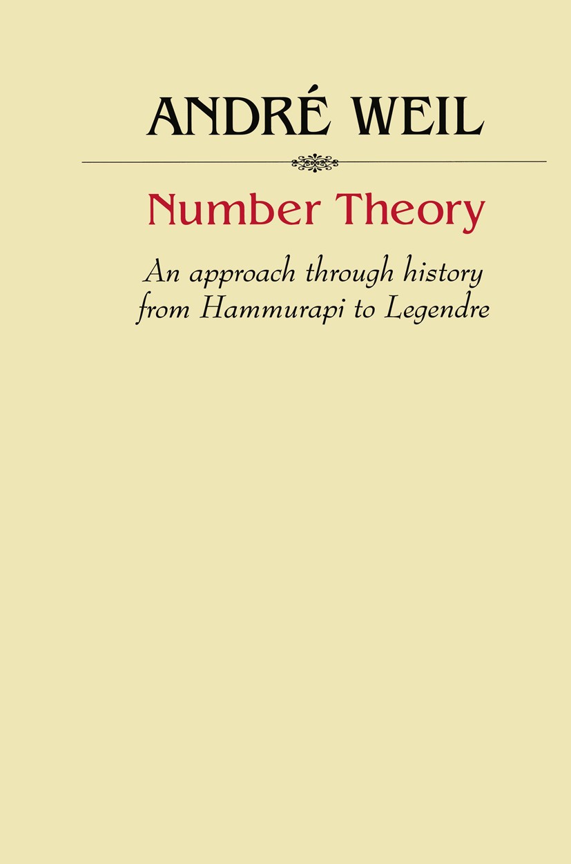 Titlebook: Number Theory; An approach through André Weil Book 2001 Springer Science+Business Media New York 2001 history of mathematics.mathematics.n Titlebook: Number Theory; An approach through André Weil Book 2001 Springer Science+Business Media New York 2001 history of mathematics.mathematics.n